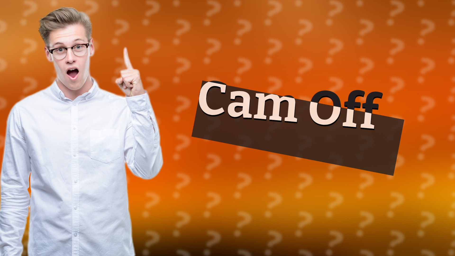 Cam Off