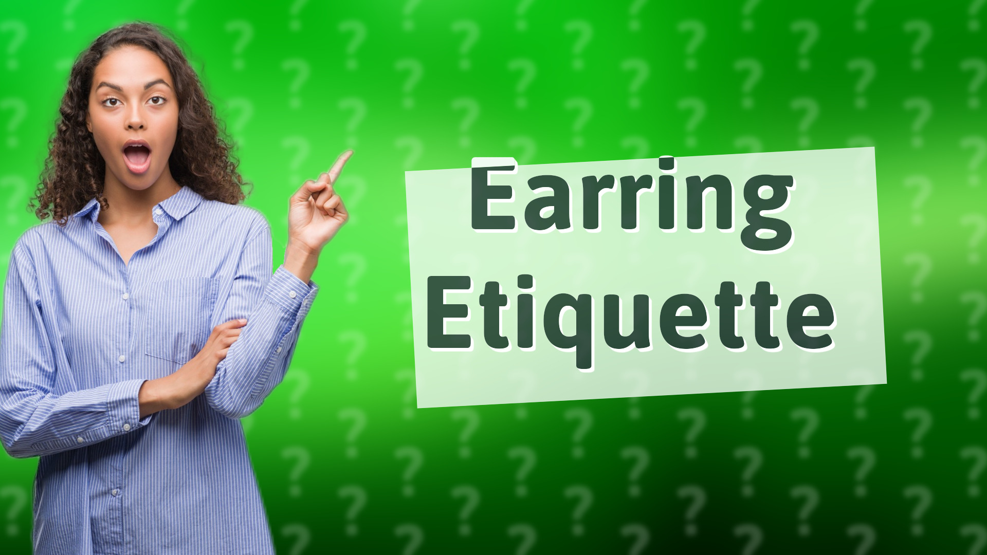 Earring Etiquette