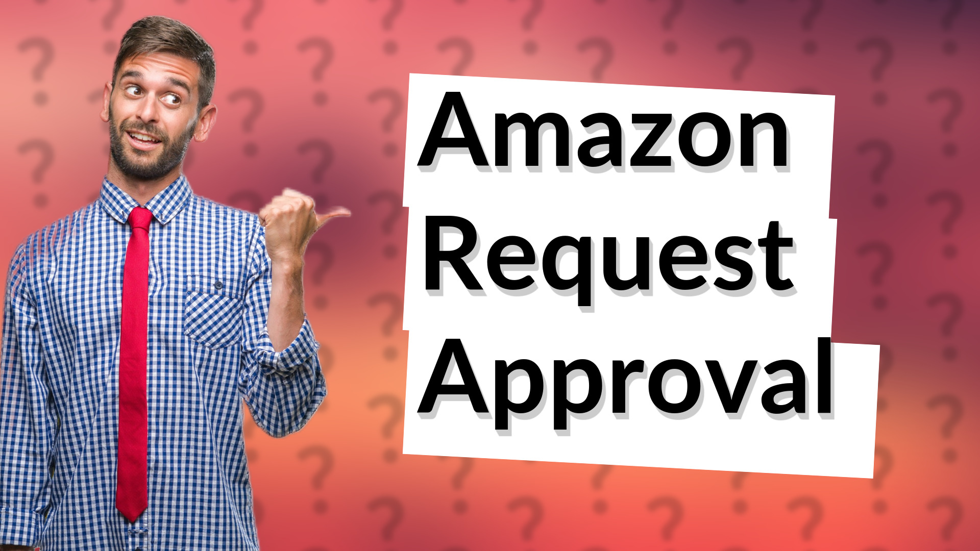 Amazon Request Approval