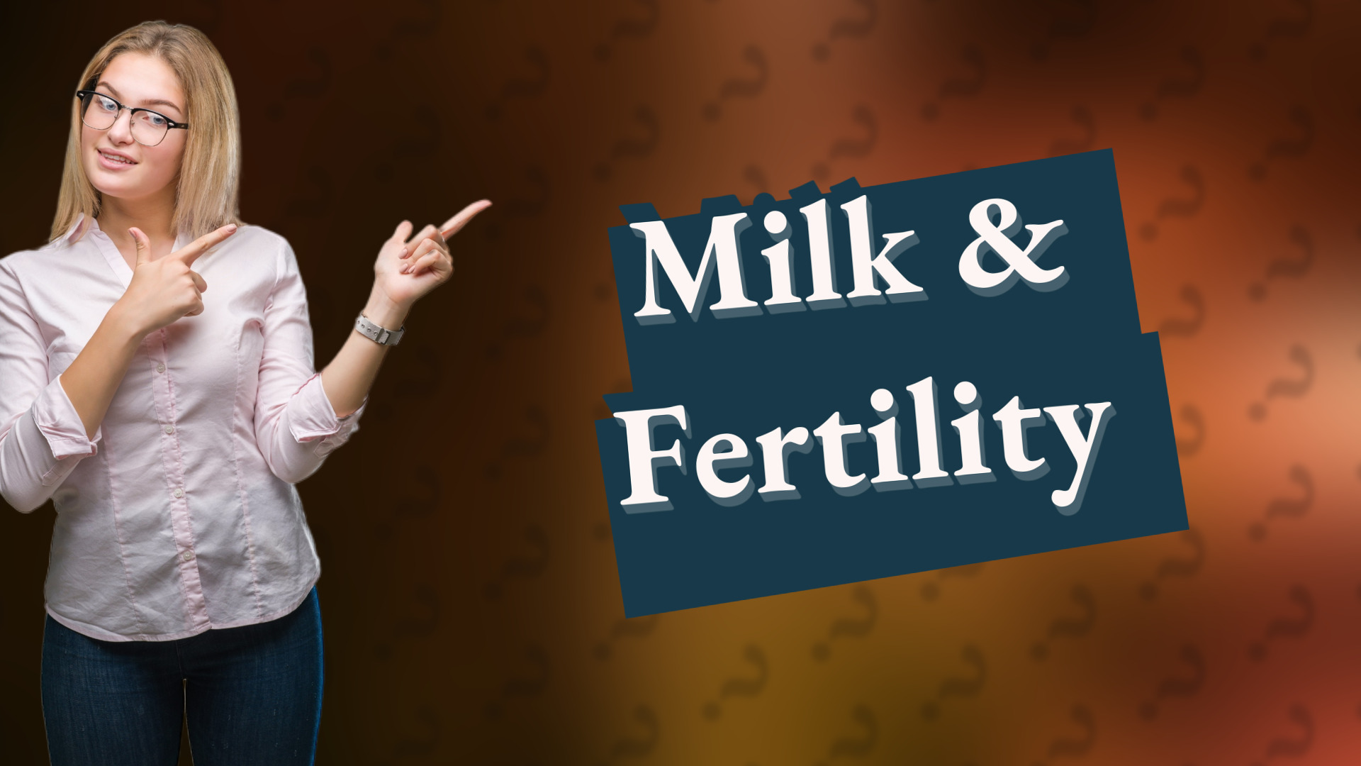 Milk & Fertility