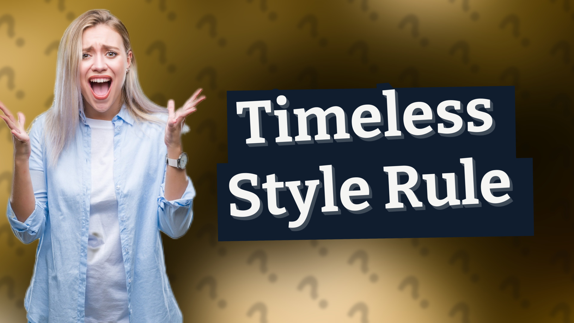 Timeless Style Rule