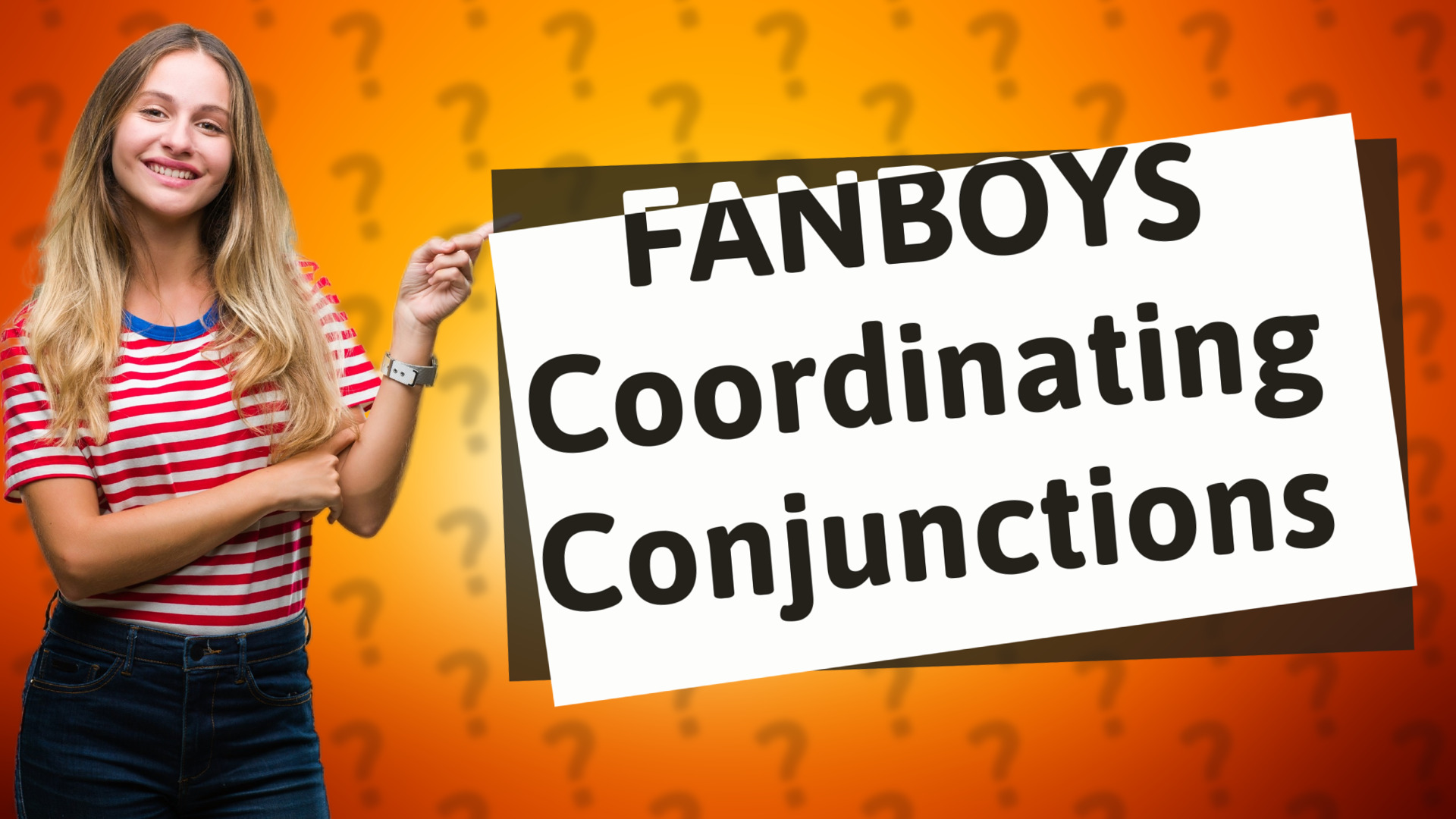 FANBOYS Coordinating Conjunctions