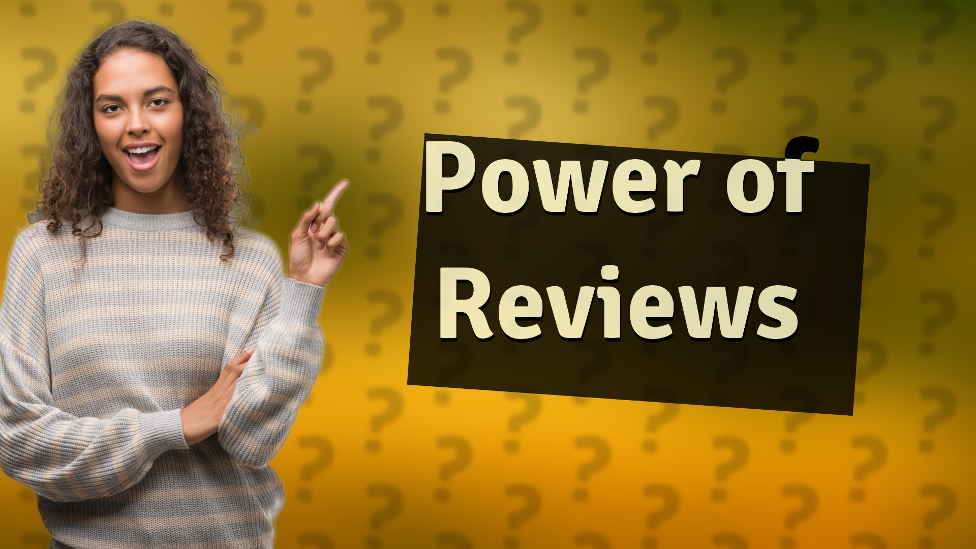 Power of Reviews