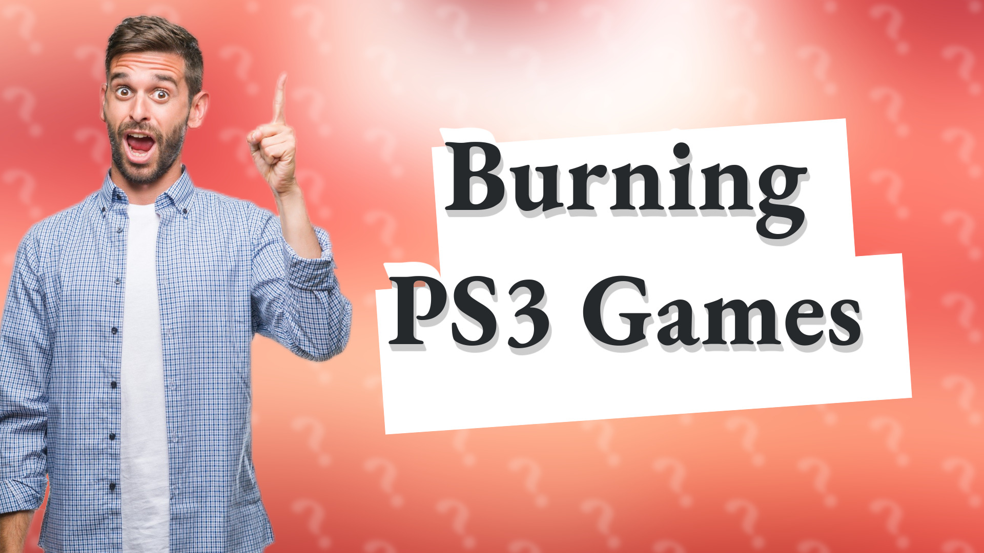 Burning PS3 Games