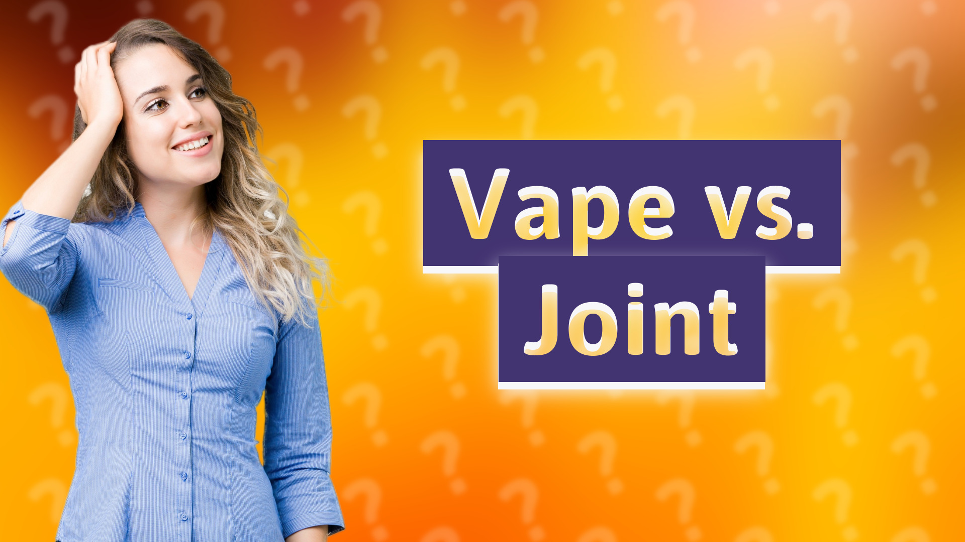 Vape vs. Joint