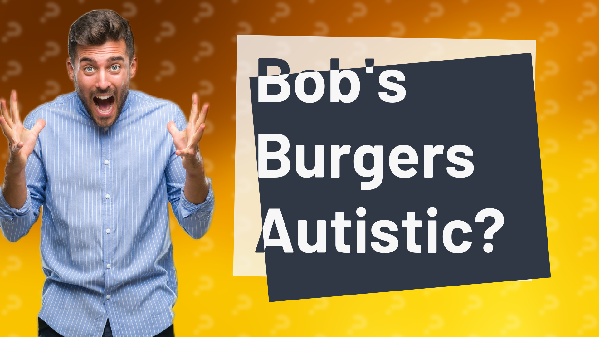 Bob's Burgers Autistic?