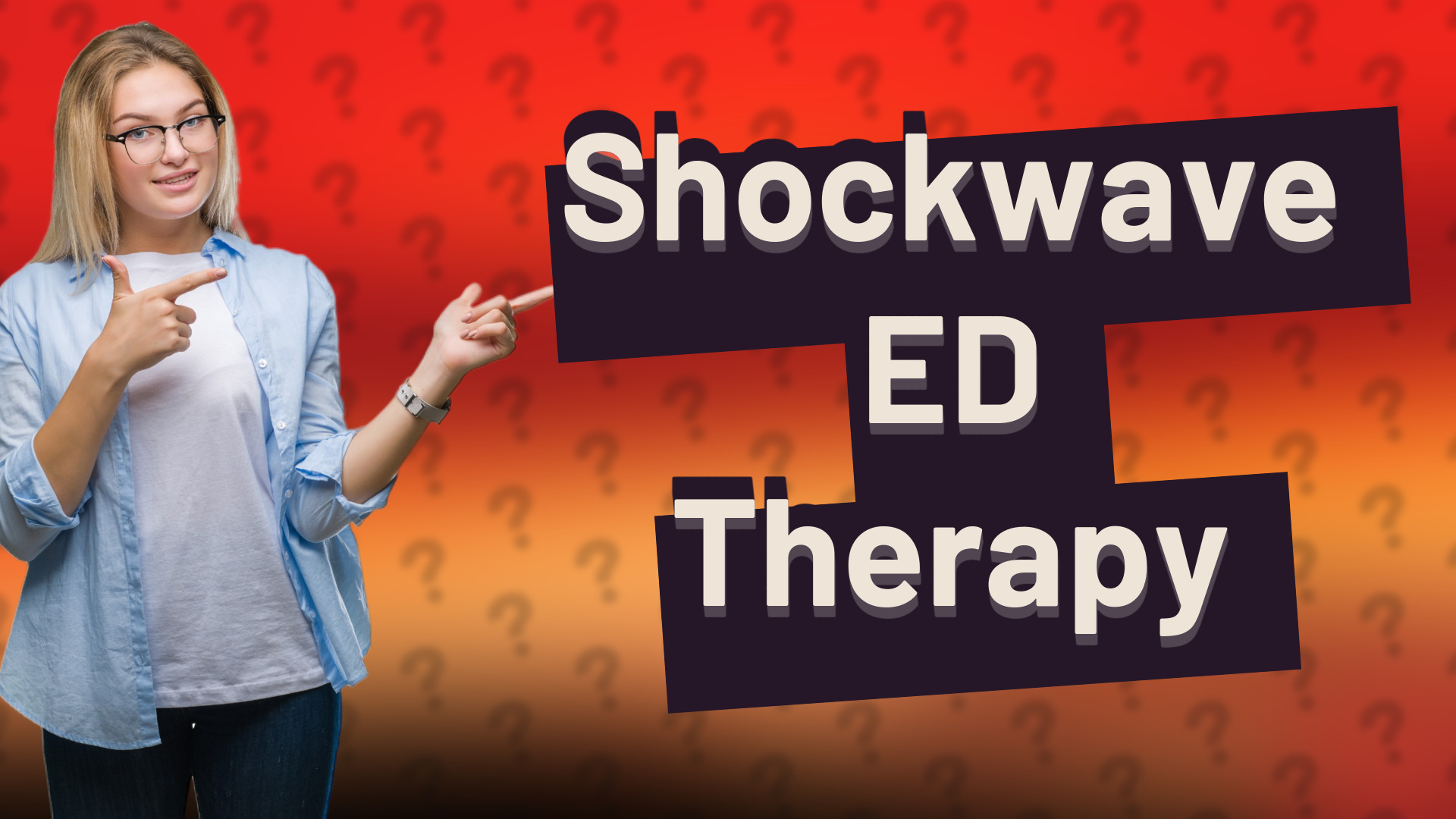 Shockwave ED Therapy
