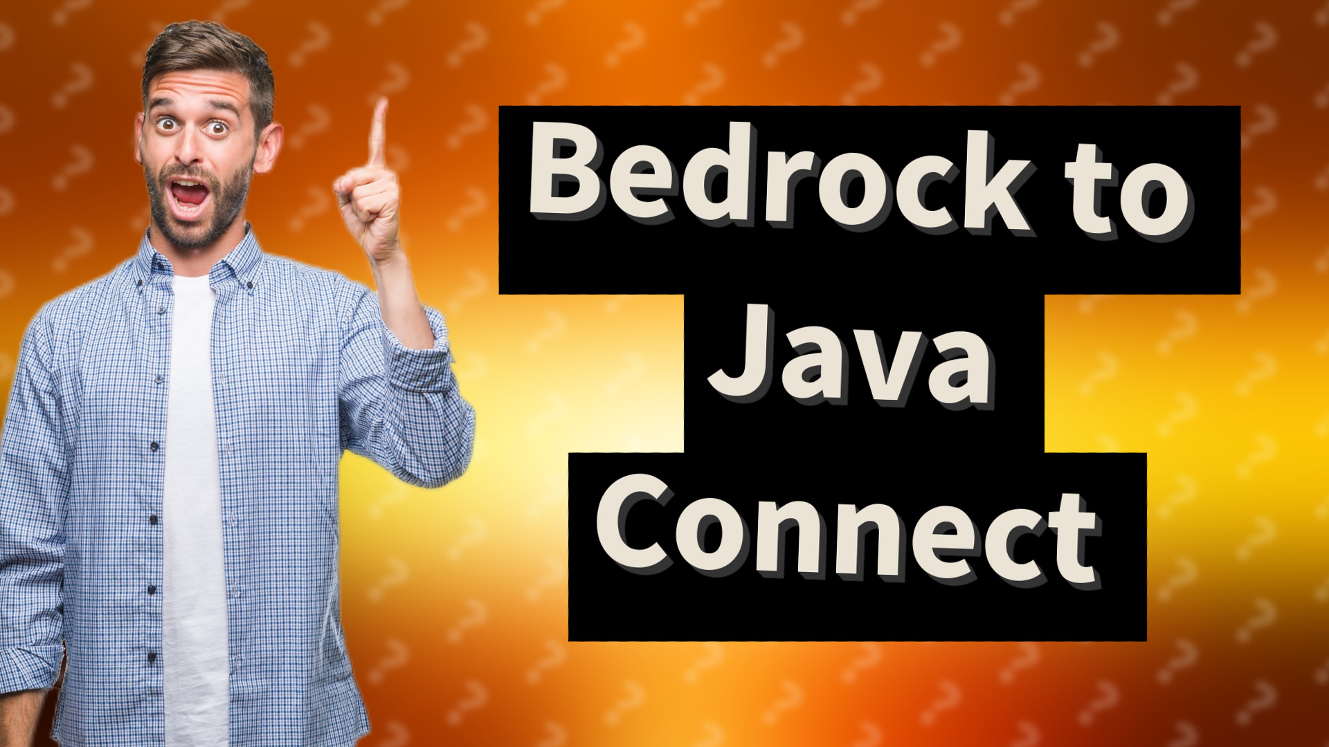 Bedrock to Java Connect