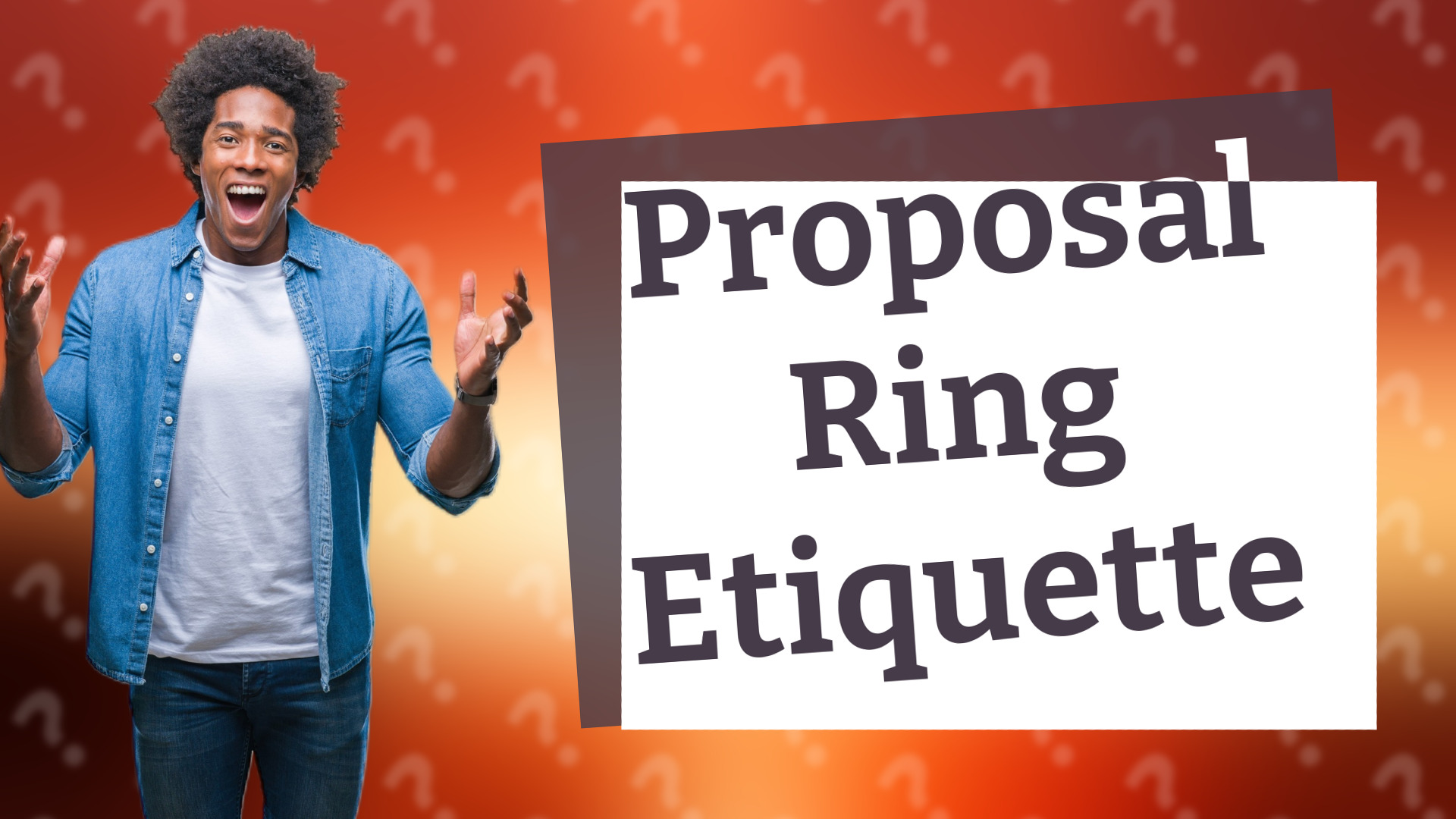 Proposal Ring Etiquette