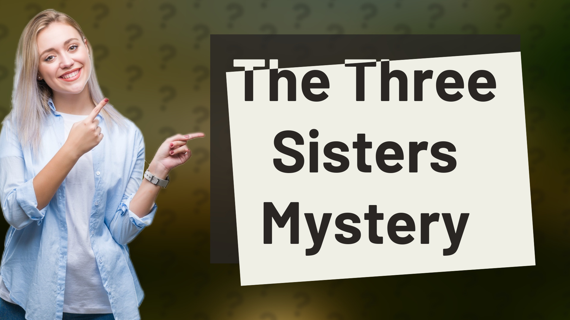 The Three Sisters Mystery