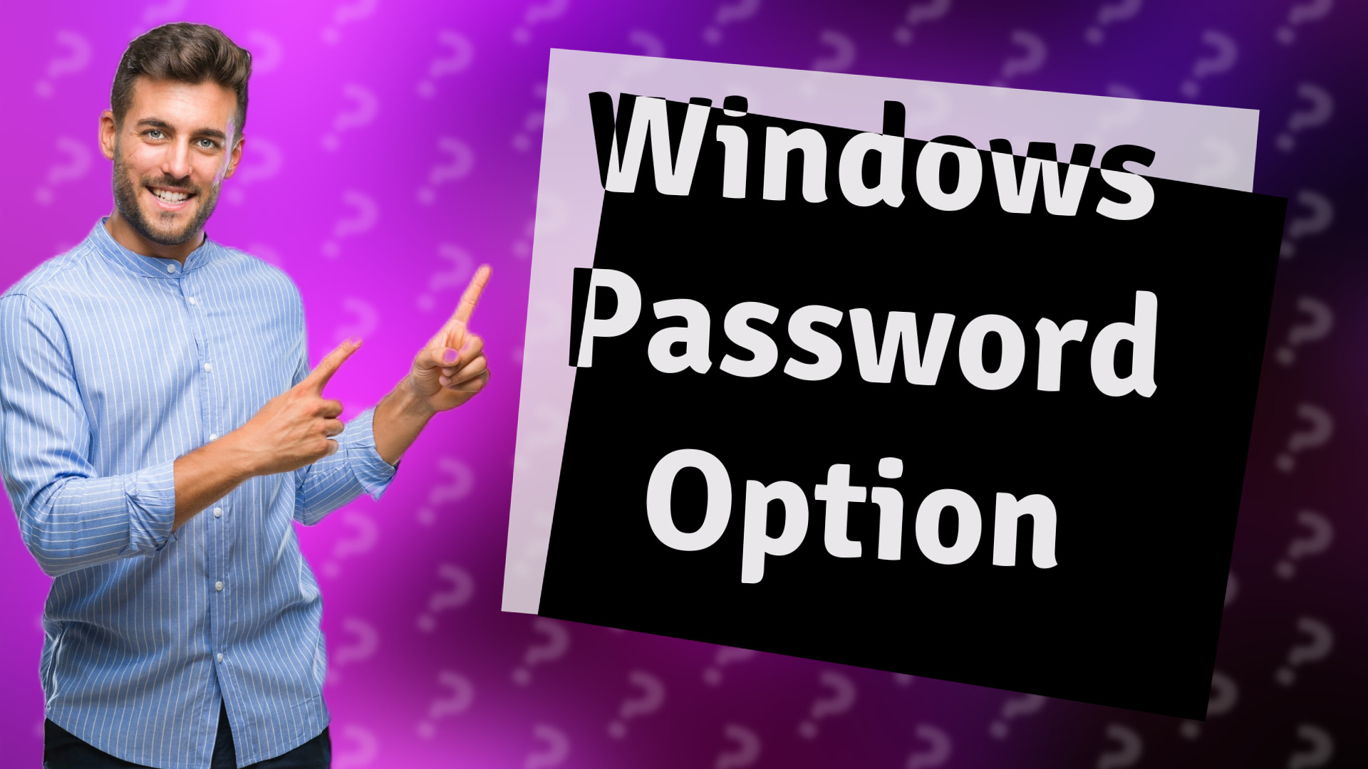 Windows Password Option