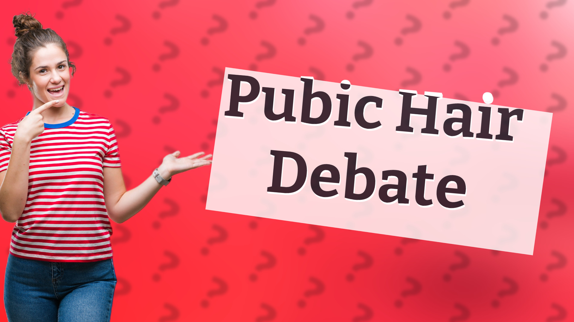Pubic Hair Debate