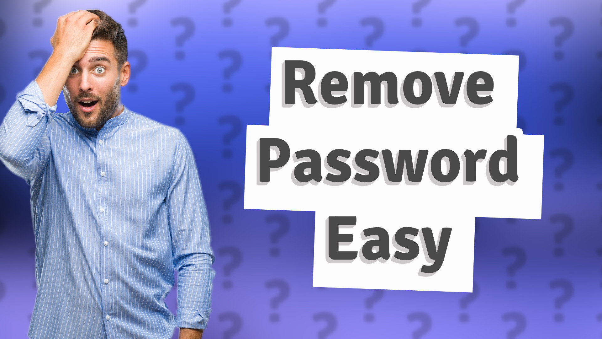 Remove Password Easy