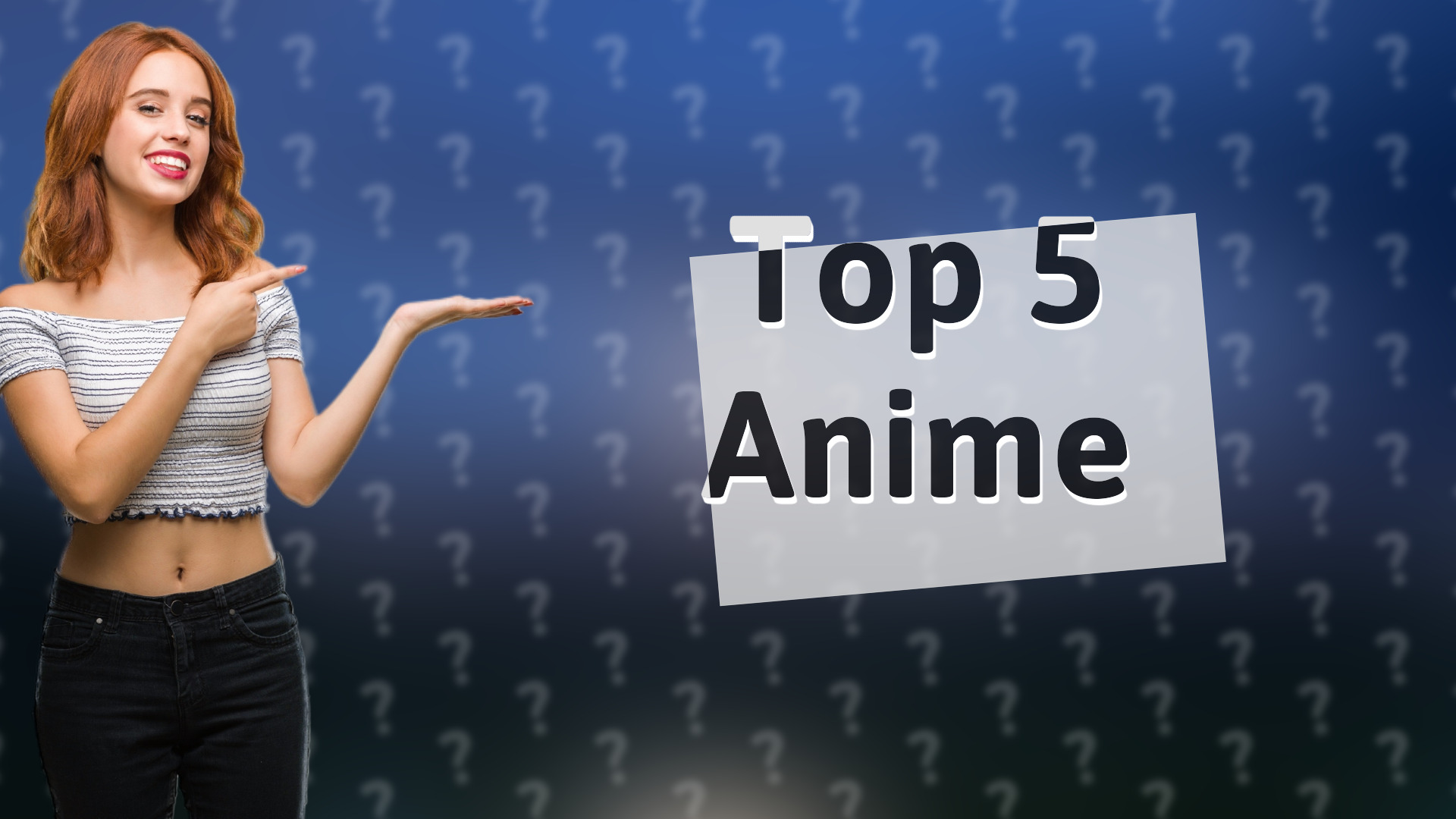 Top 5 Anime