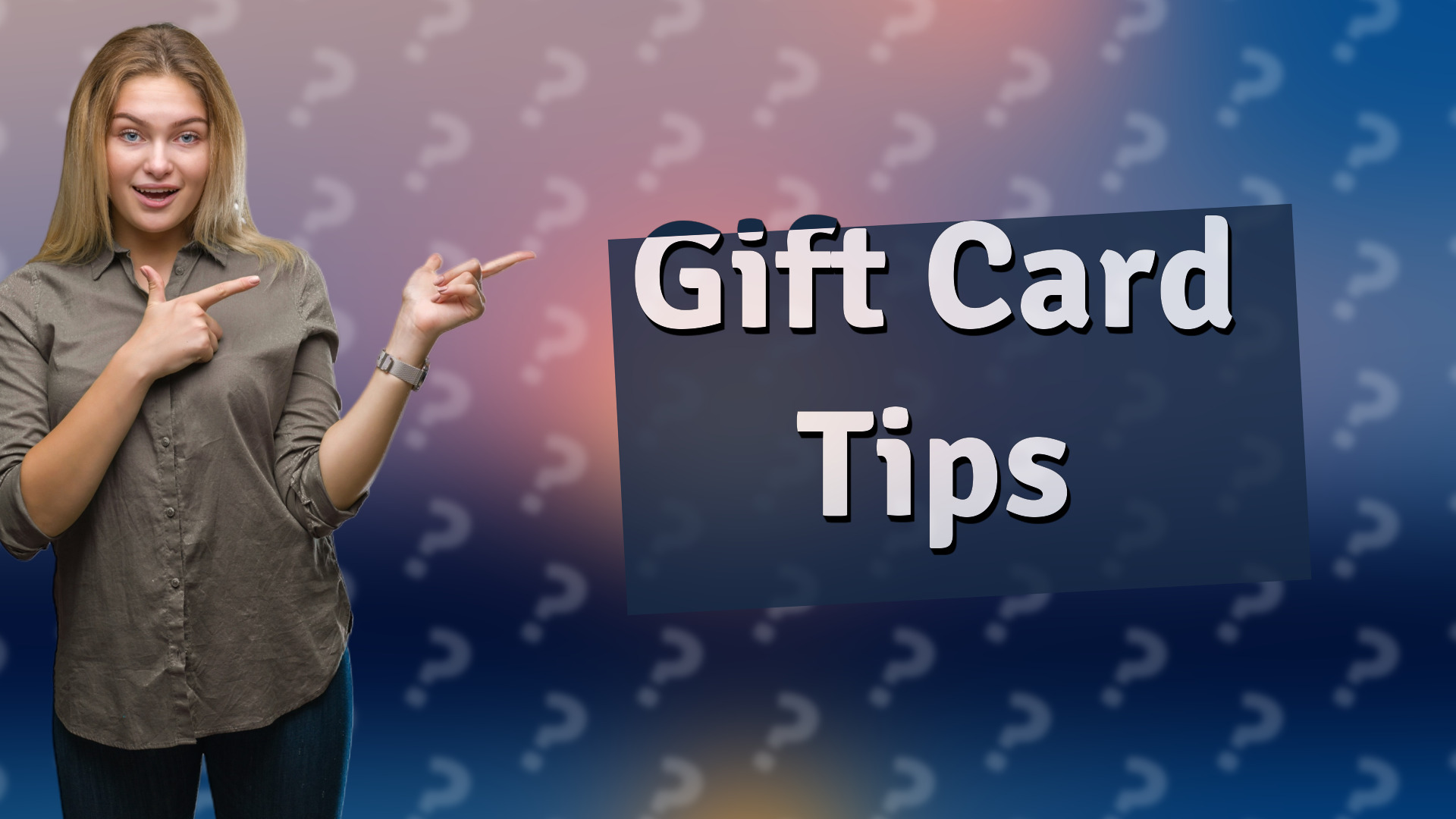 Gift Card Tips
