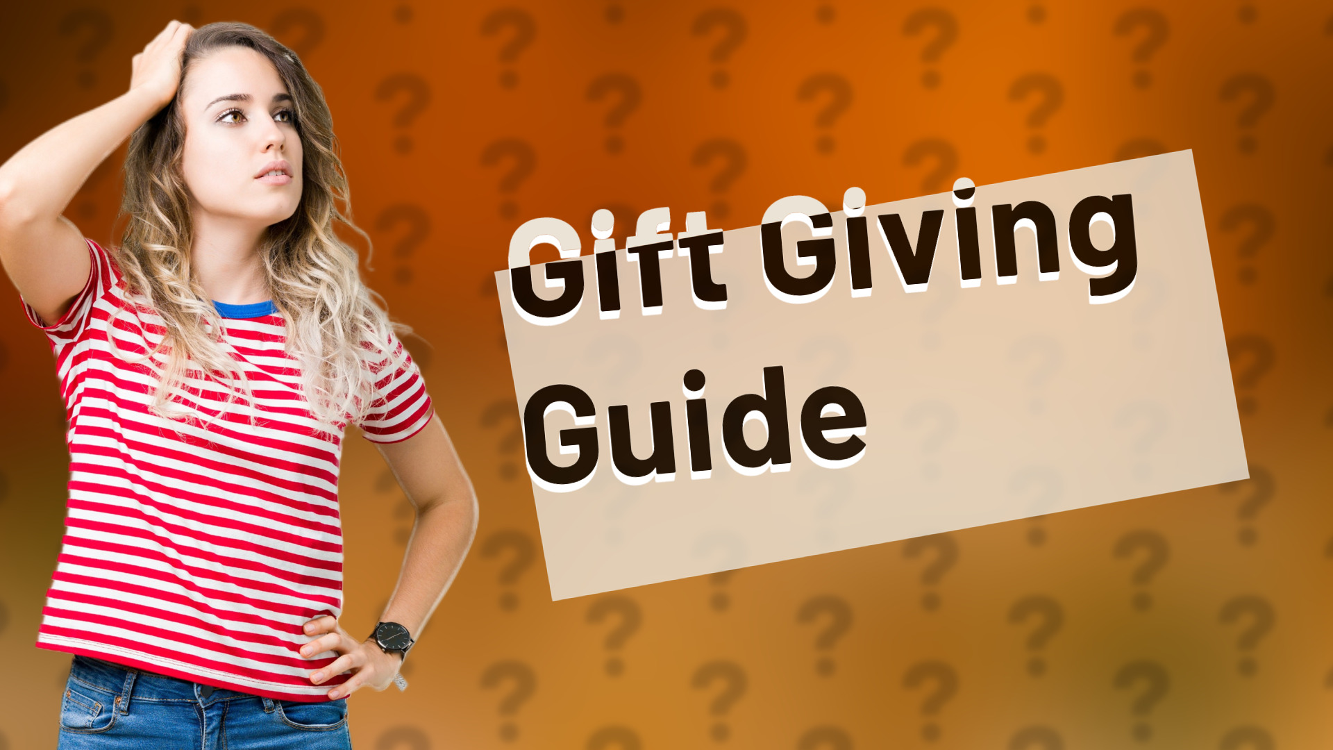 Gift Giving Guide