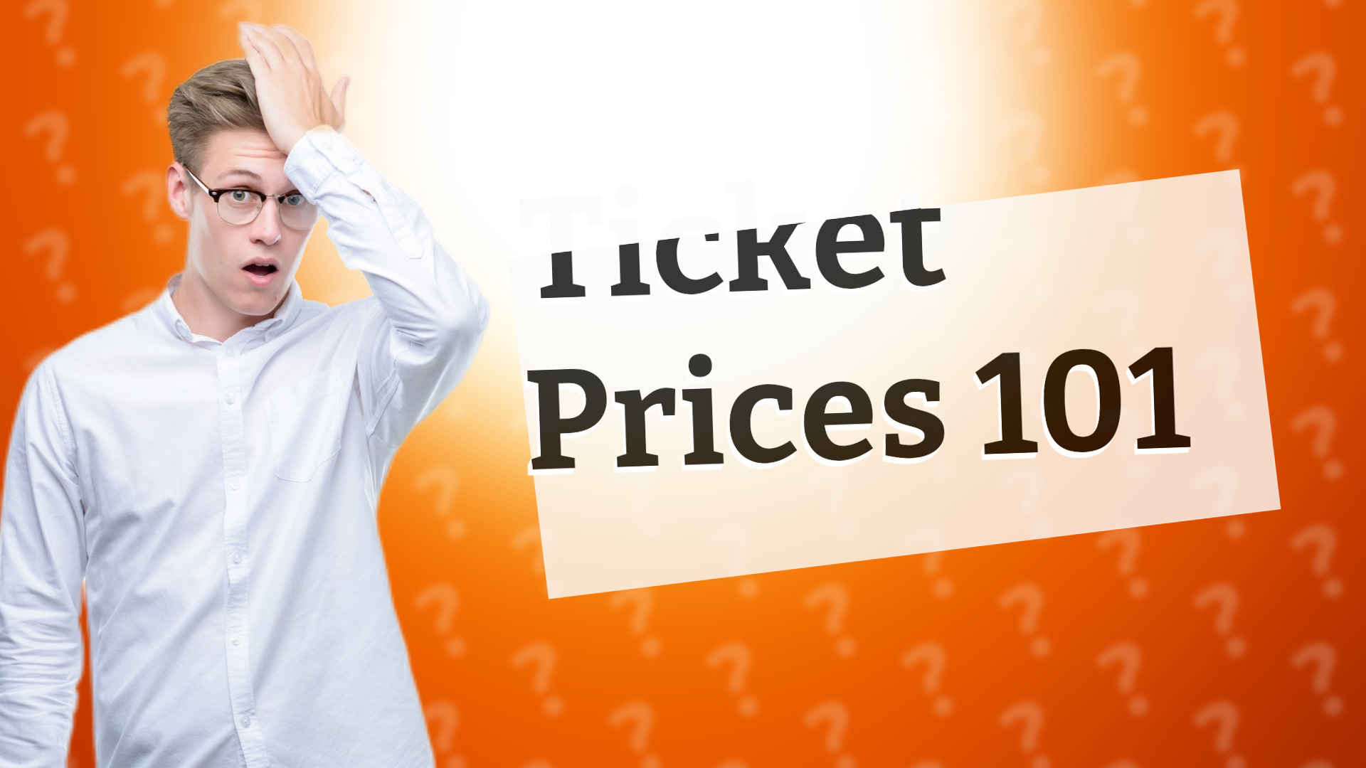 Ticket Prices 101