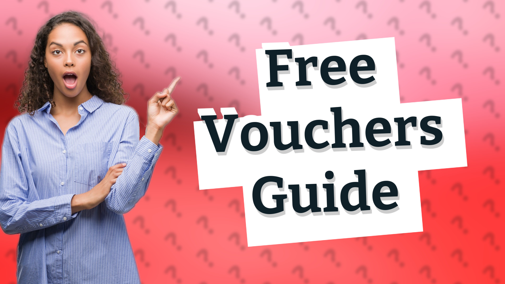 Free Vouchers Guide