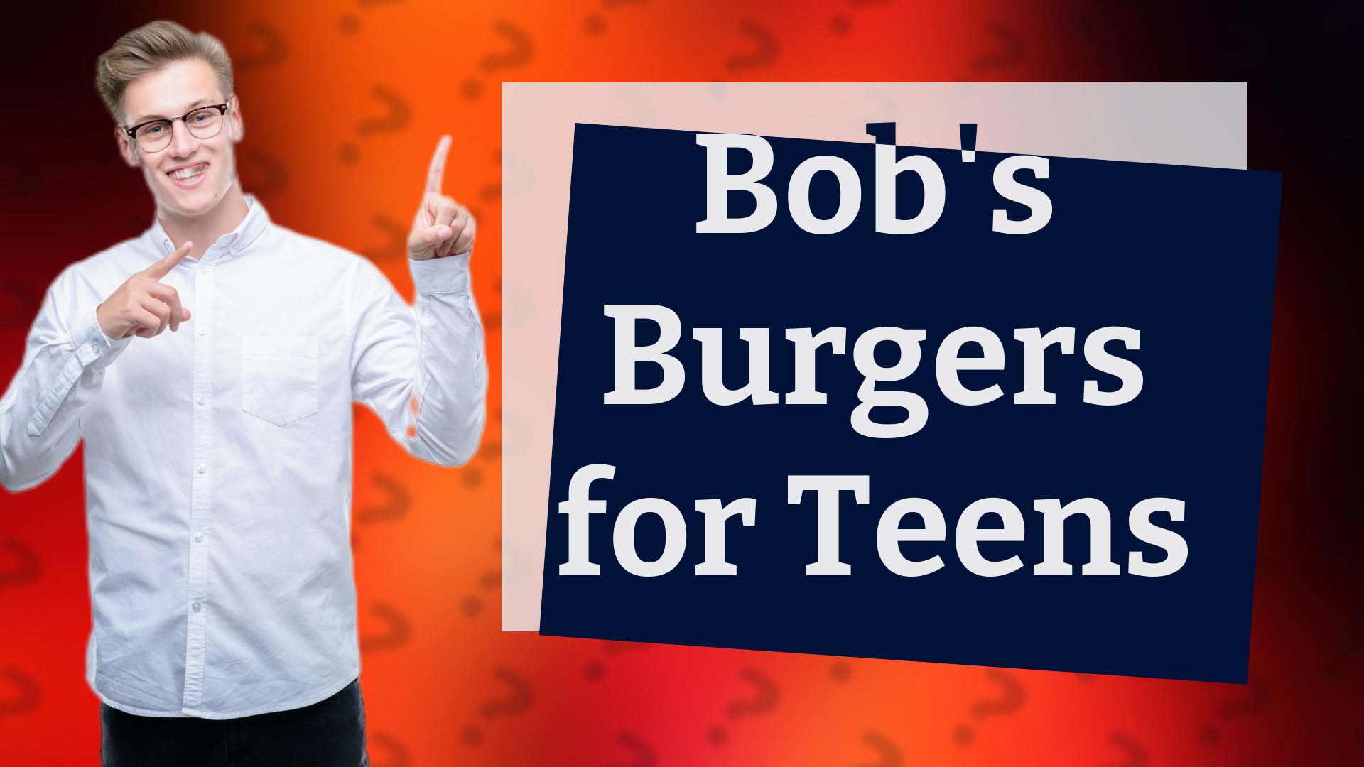 Bob's Burgers for Teens