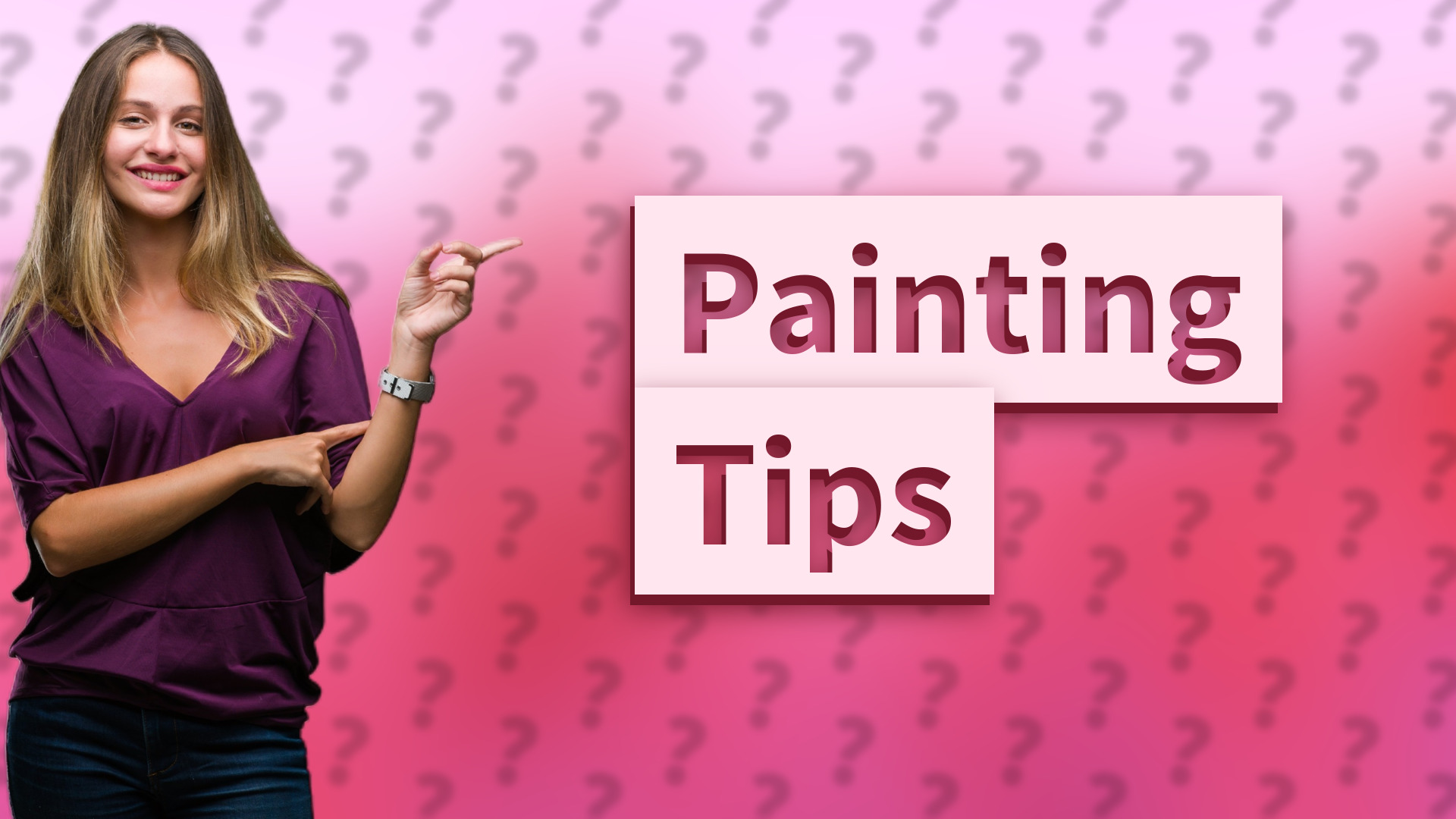 Painting Tips