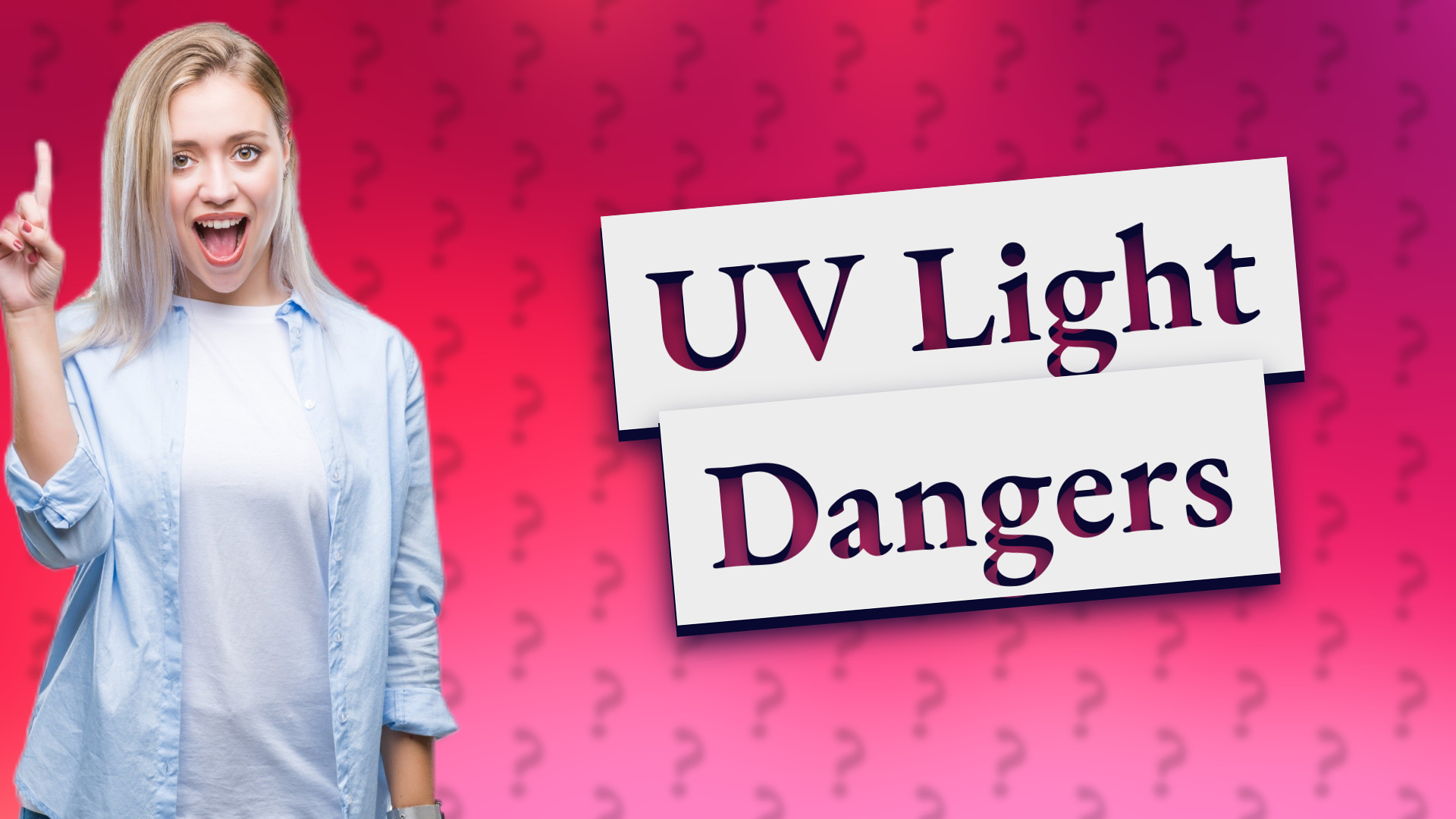 UV Light Dangers