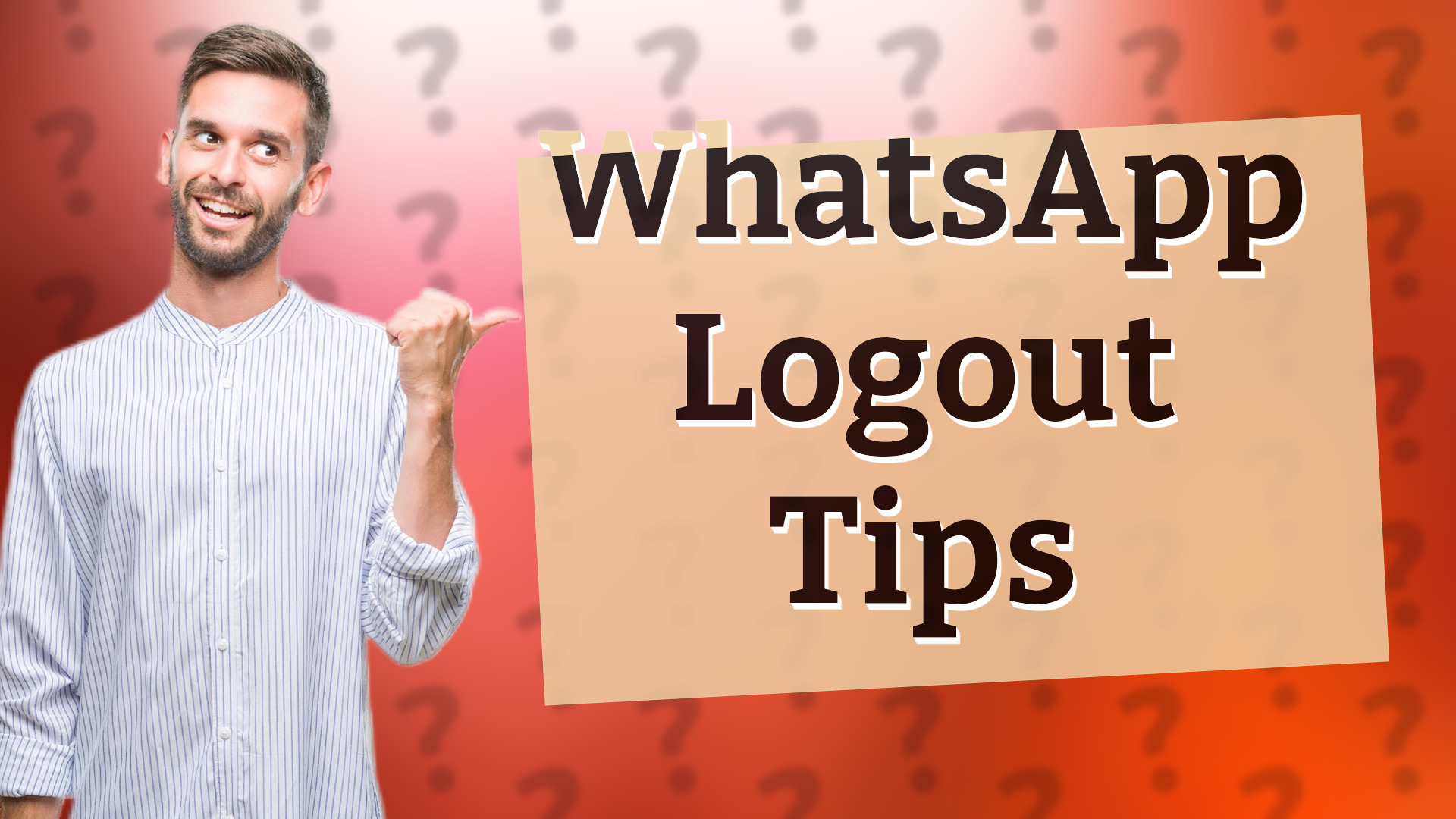 WhatsApp Logout Tips