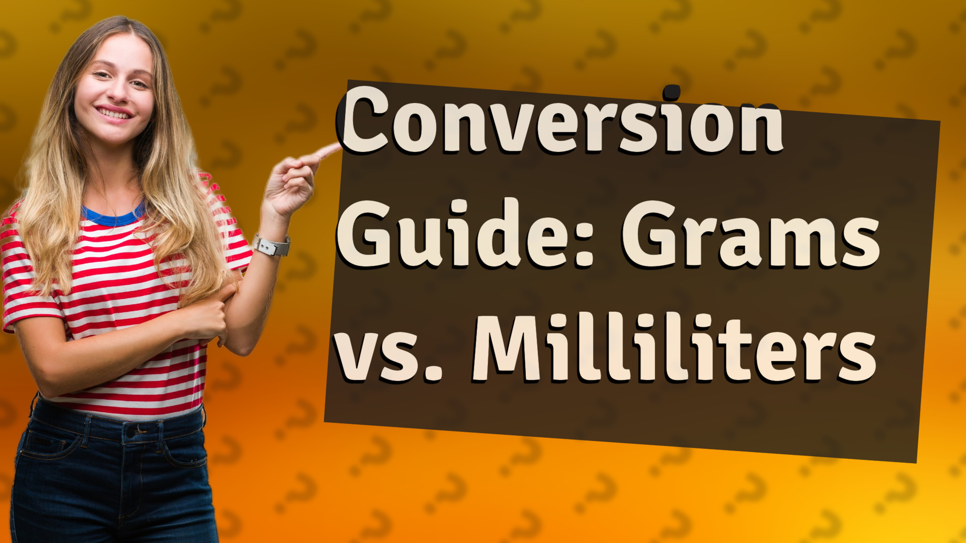 Conversion Guide: Grams vs. Milliliters