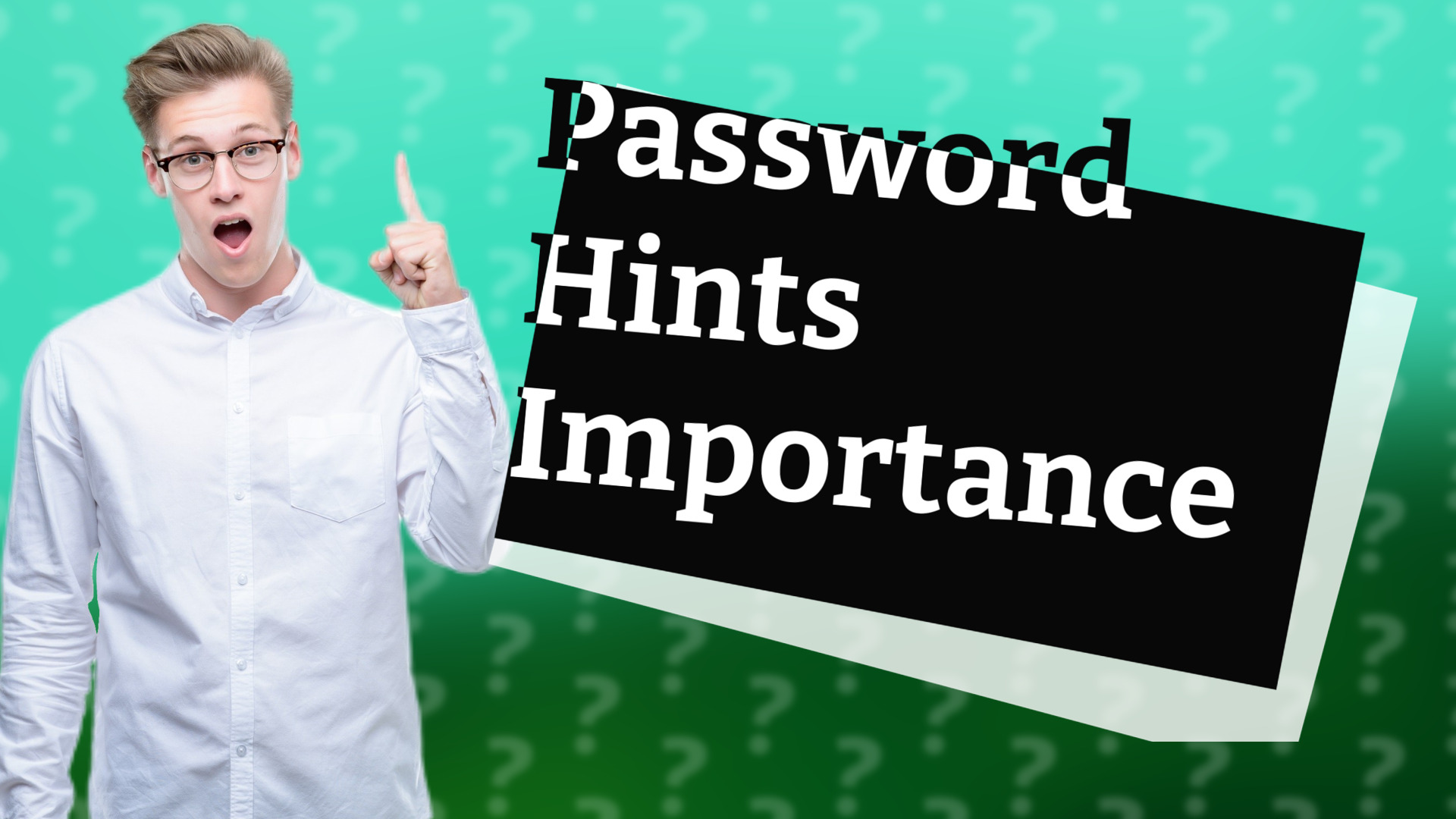 Password Hints Importance