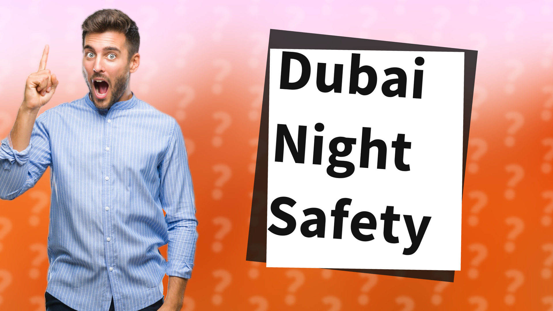 Dubai Night Safety