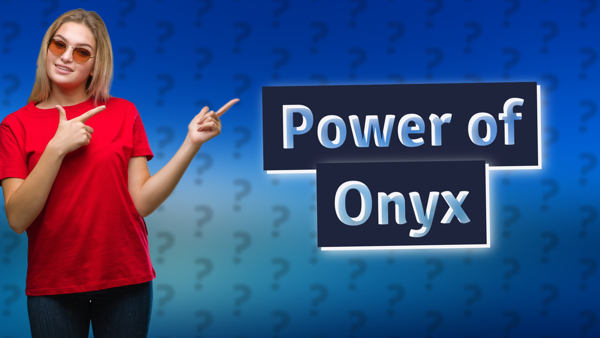 Power of Onyx