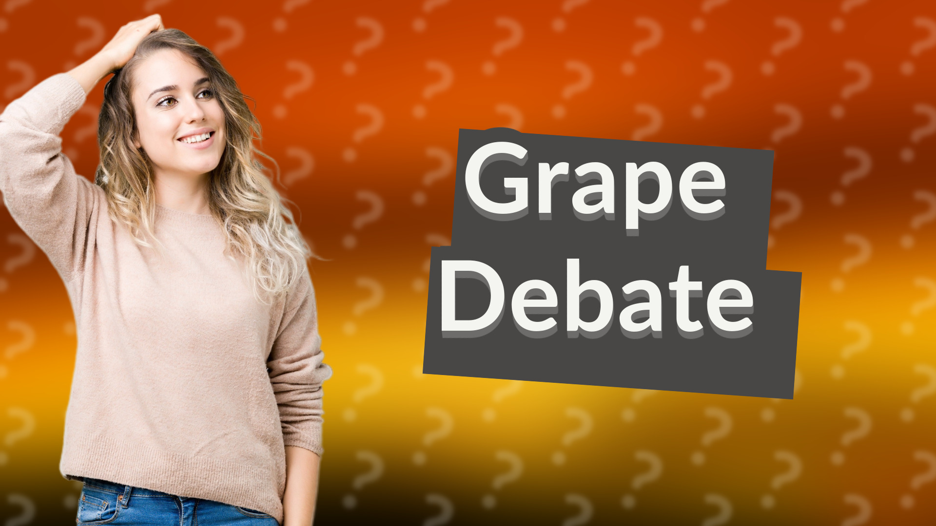 Grape Debate