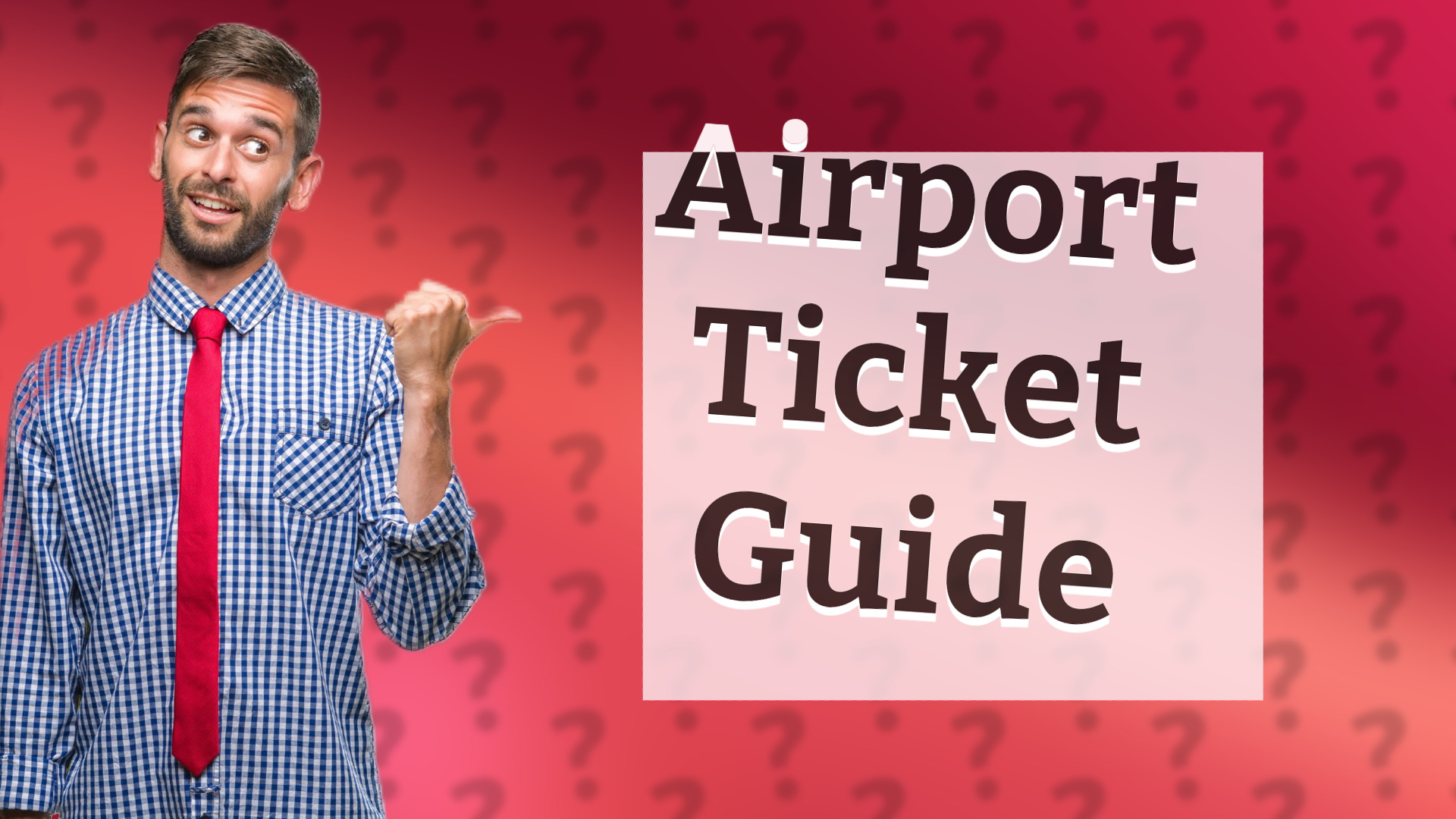 Airport Ticket Guide