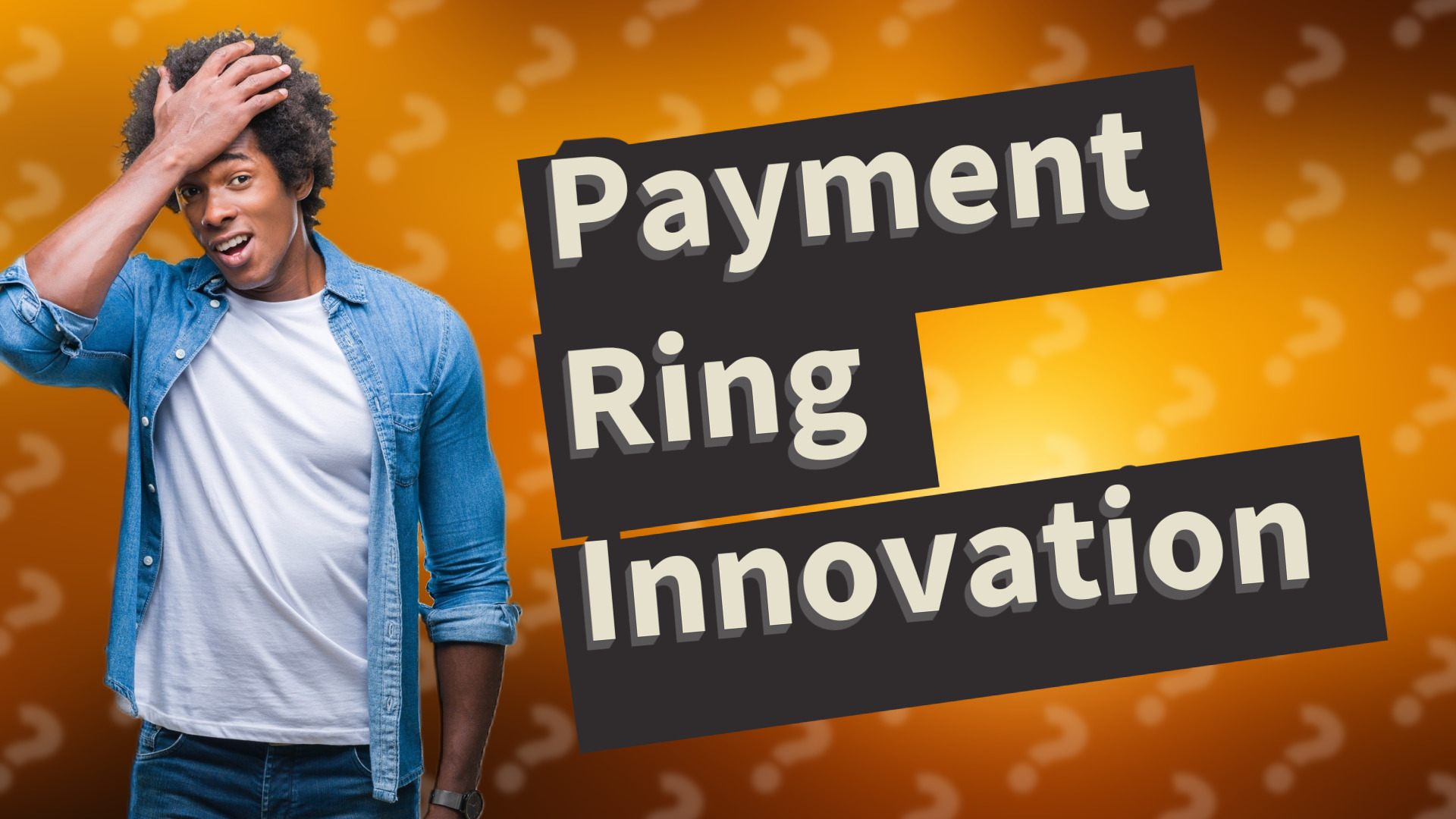 Payment Ring Innovation