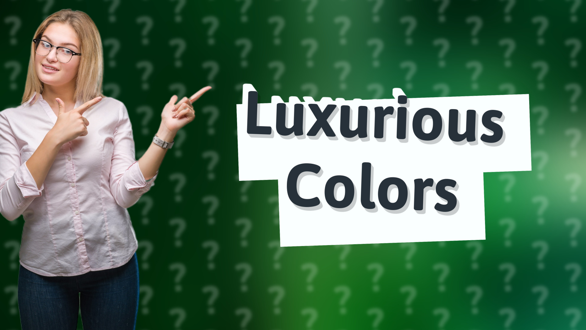 Luxurious Colors