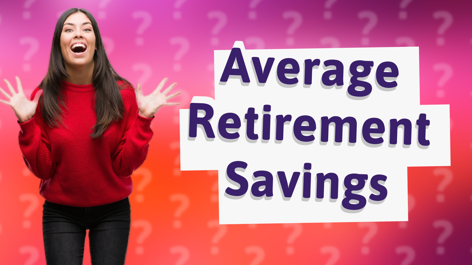 Average Retirement Savings
