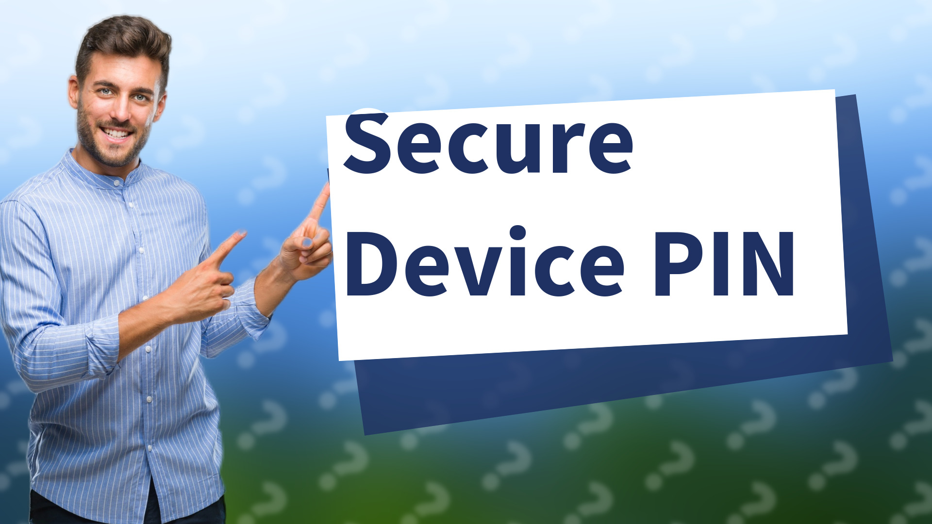 Secure Device PIN