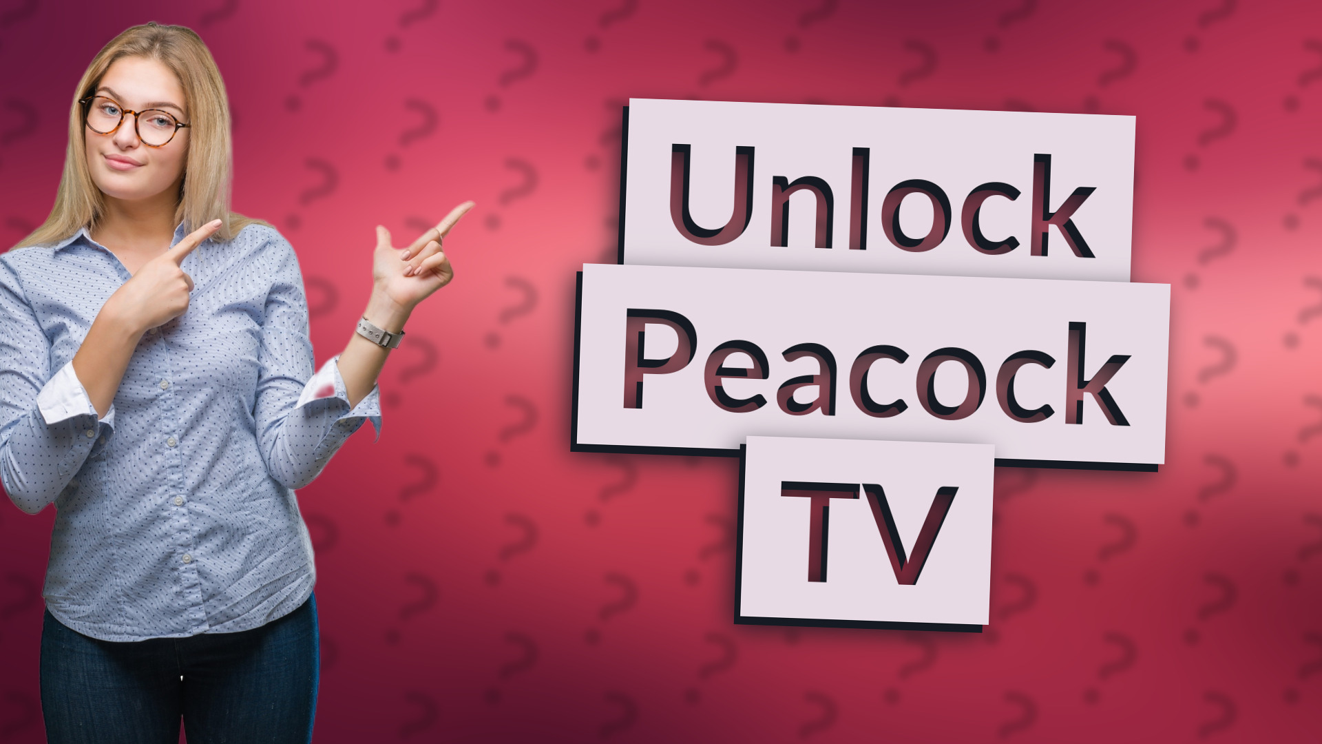 Unlock Peacock TV