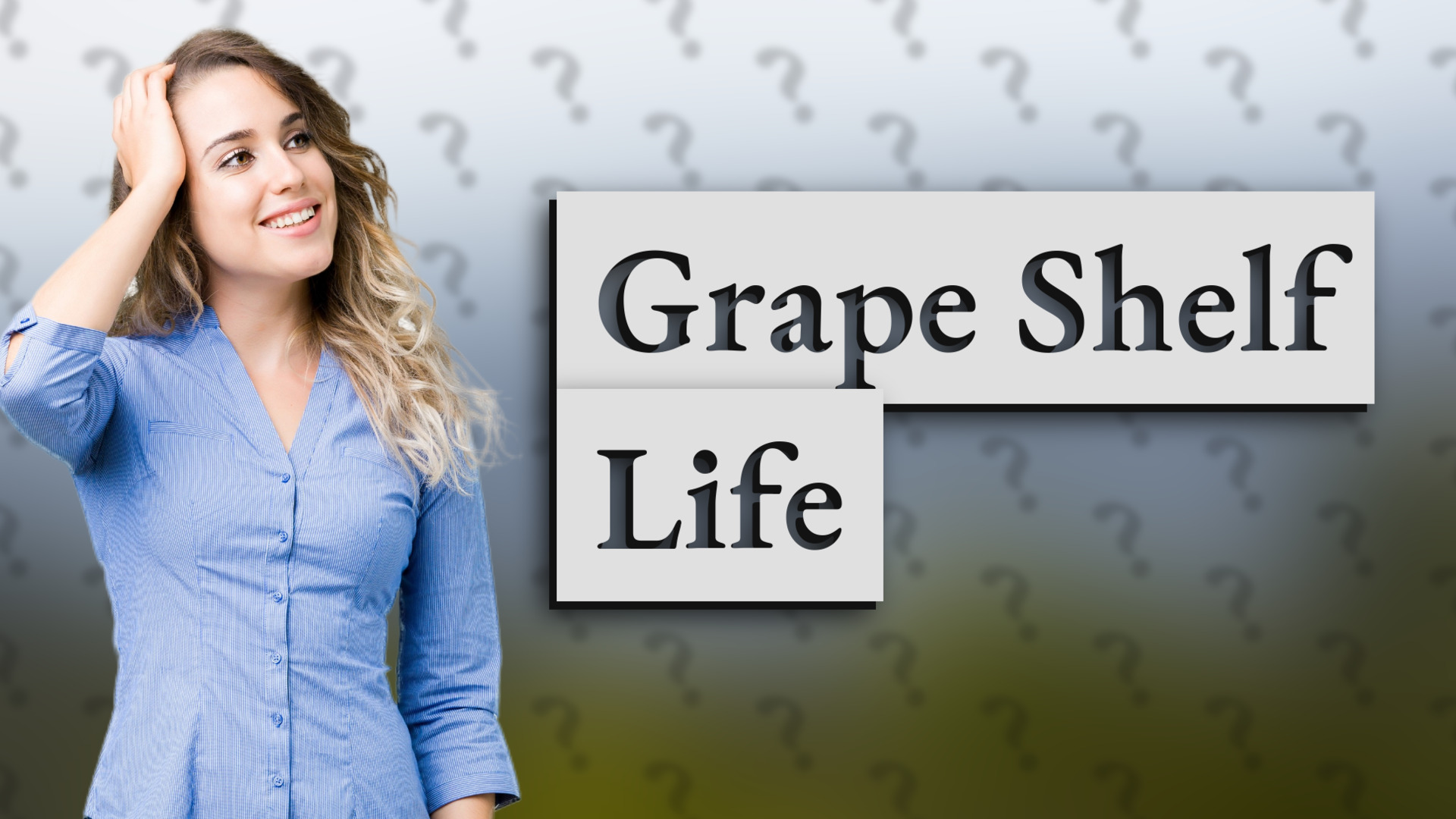 Grape Shelf Life