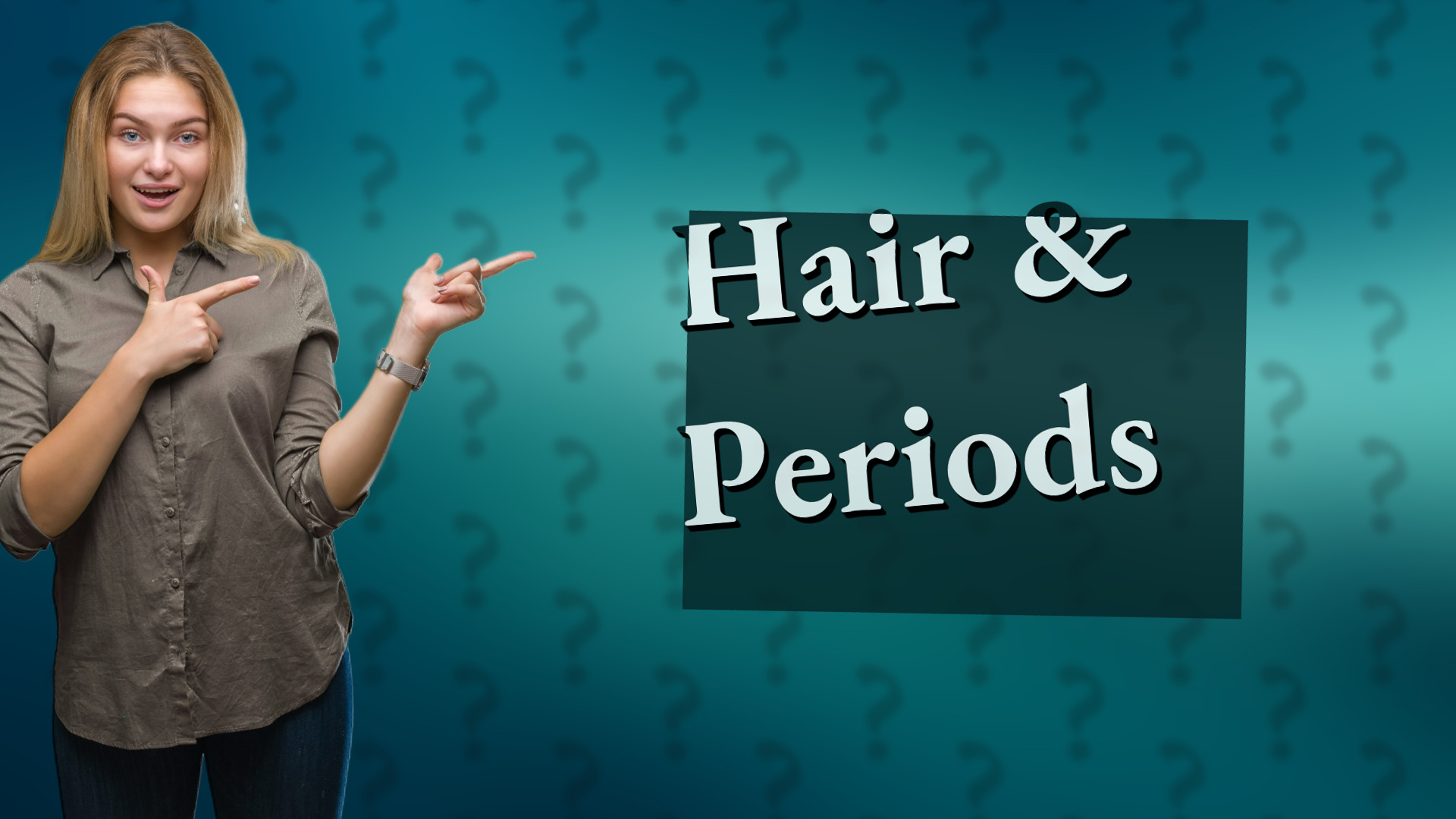 Hair & Periods