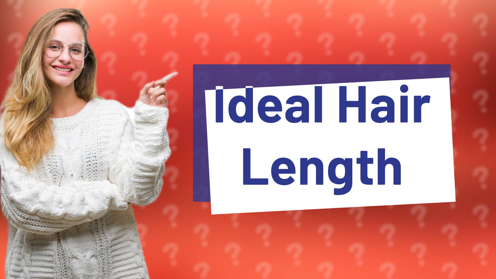 Ideal Hair Length