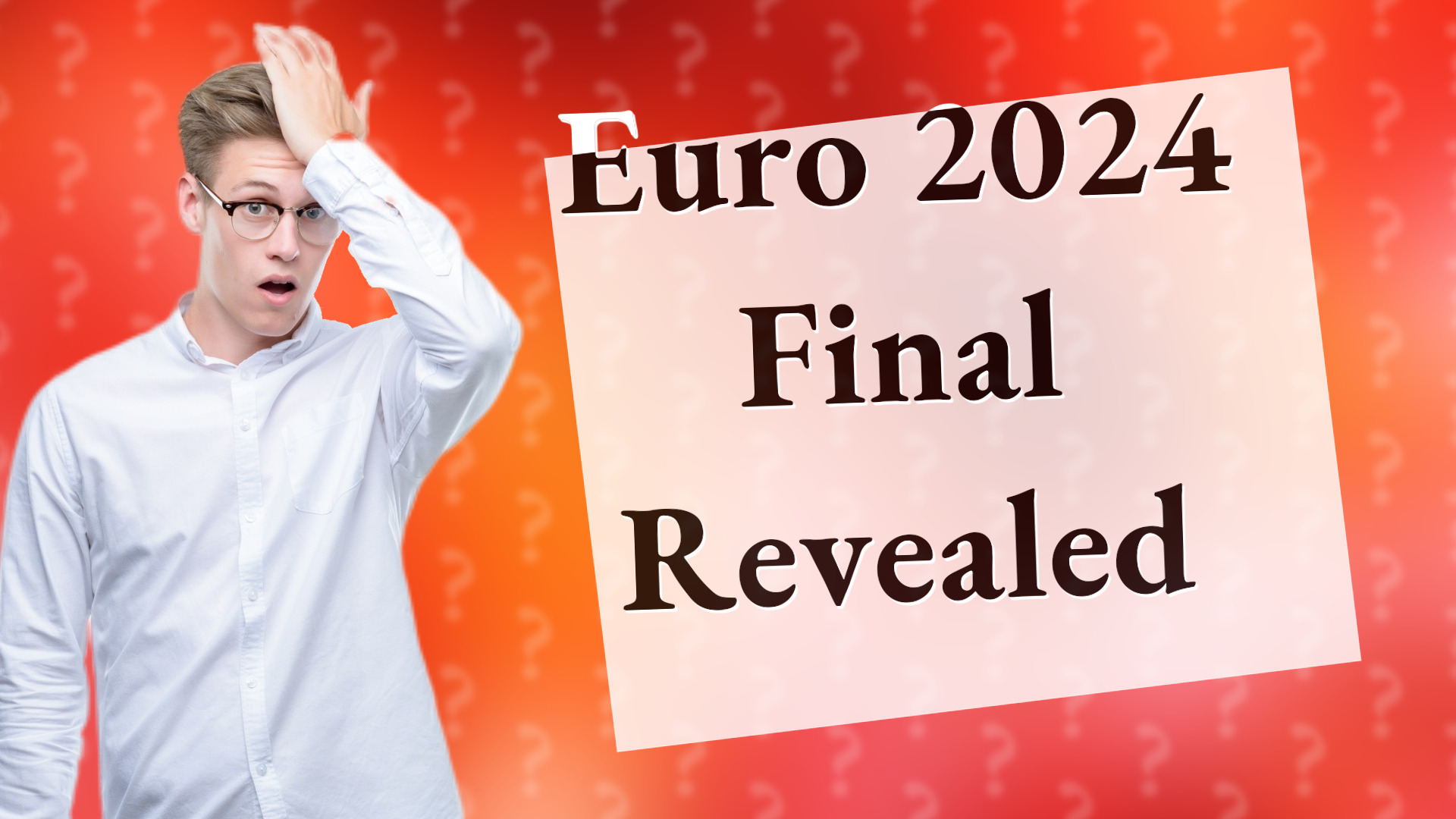 Euro 2024 Final Revealed