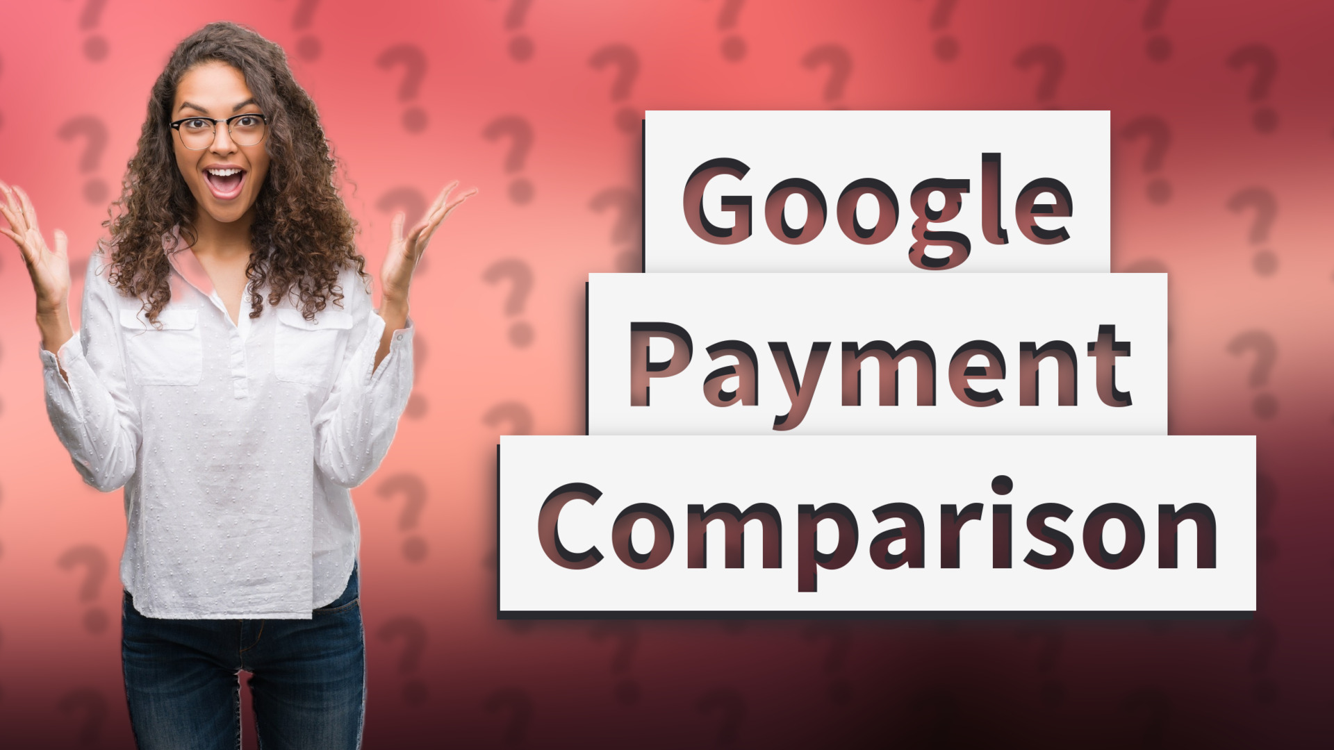 Google Payment Comparison