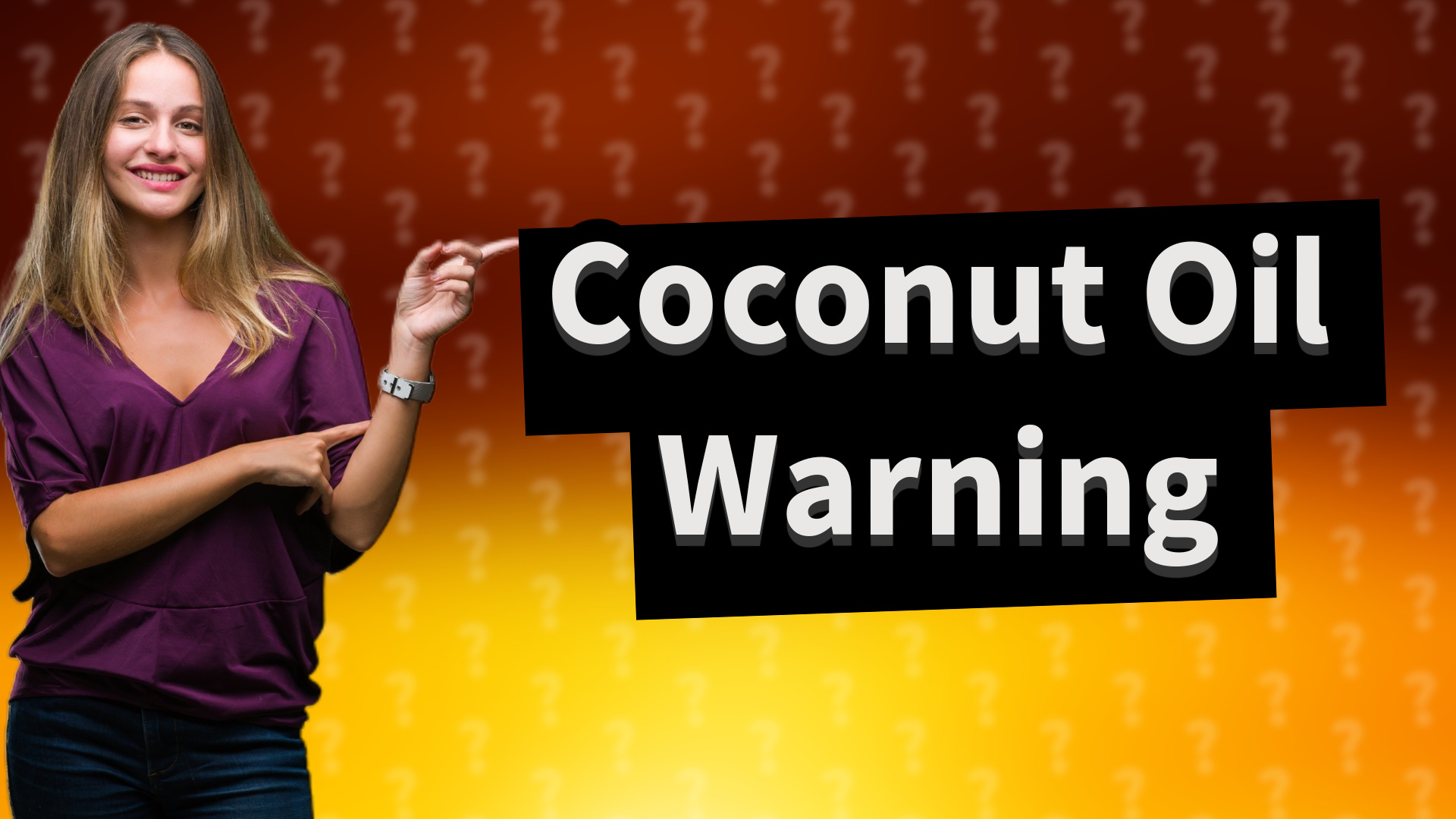 Coconut Oil Warning