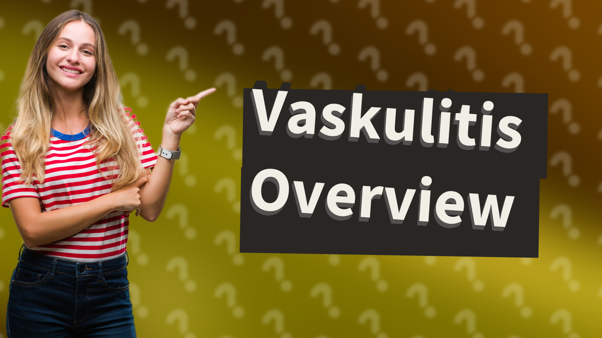 Vaskulitis Overview