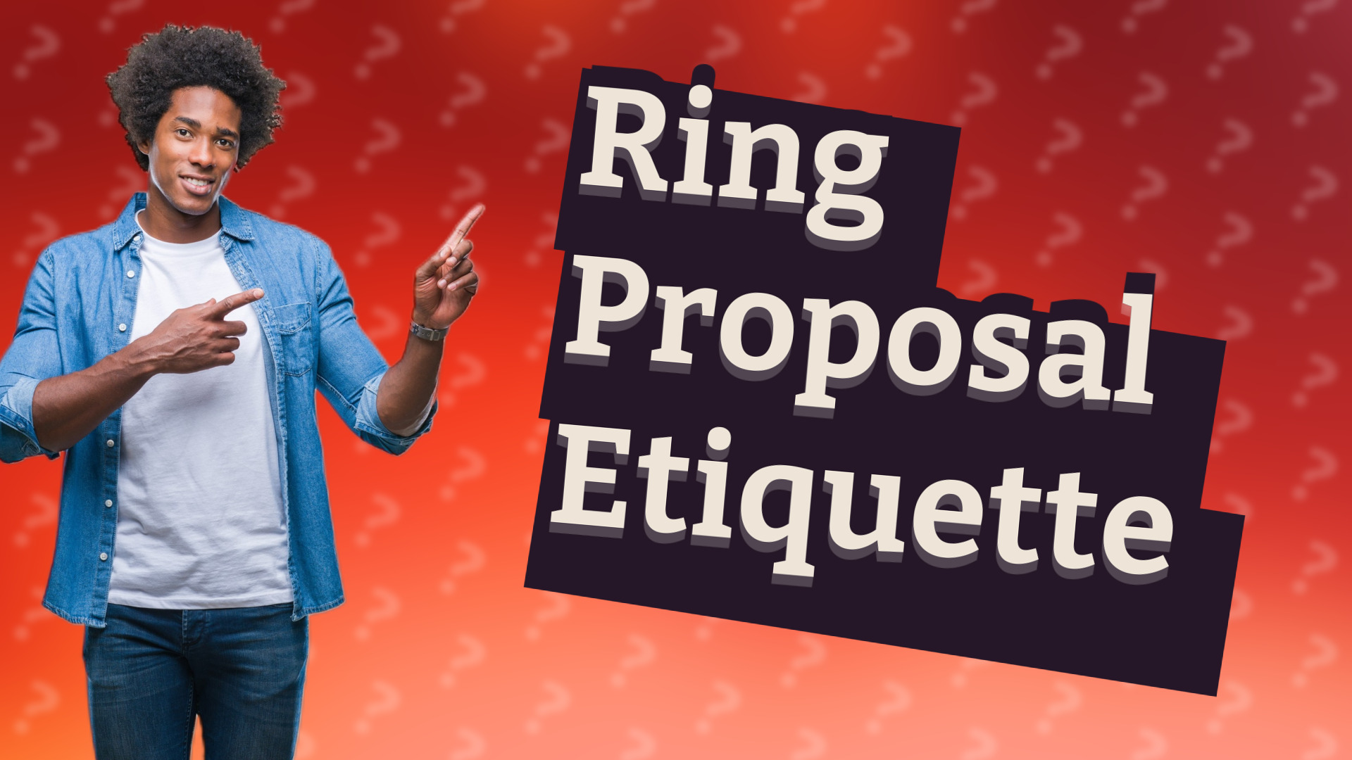 Ring Proposal Etiquette