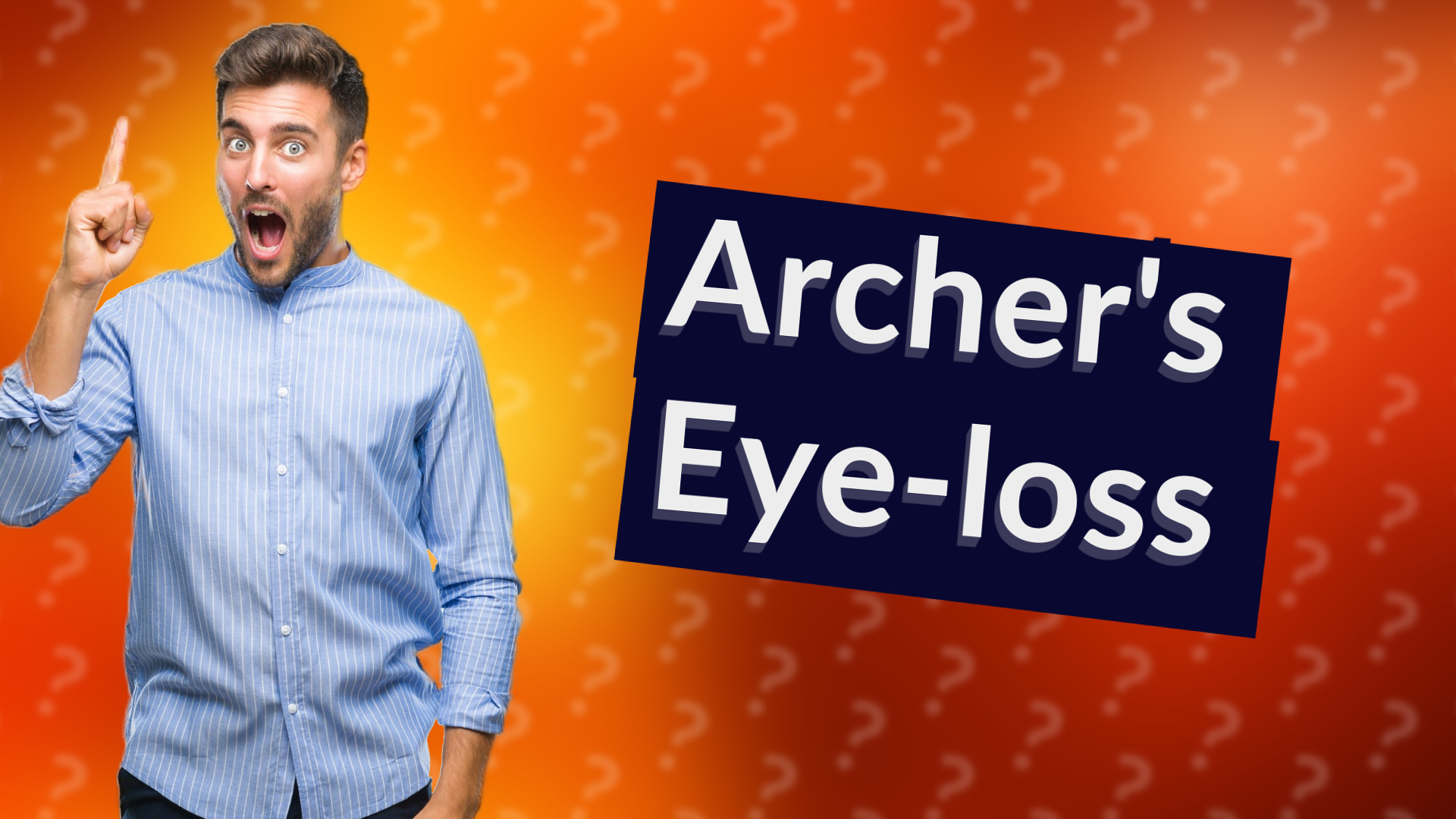 Archer's Eye-loss