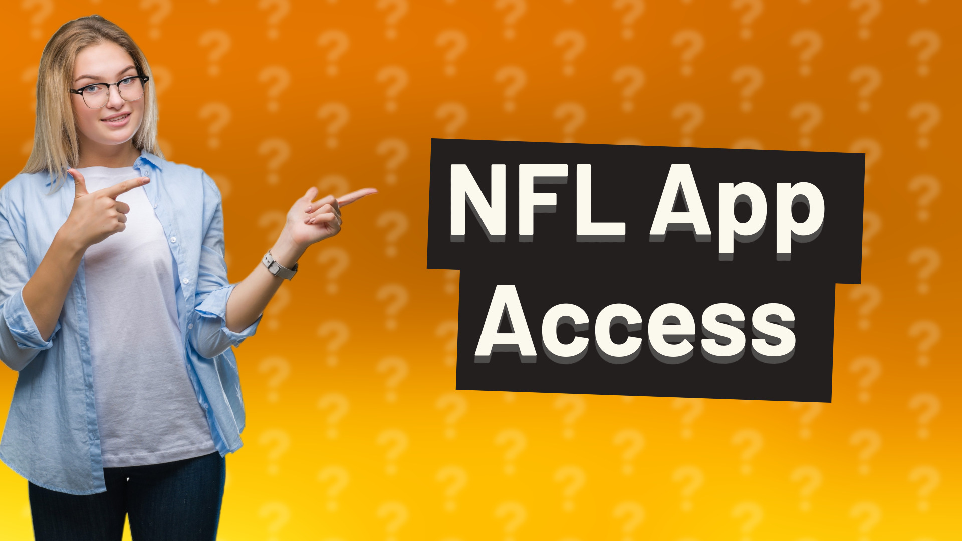 NFL App Access