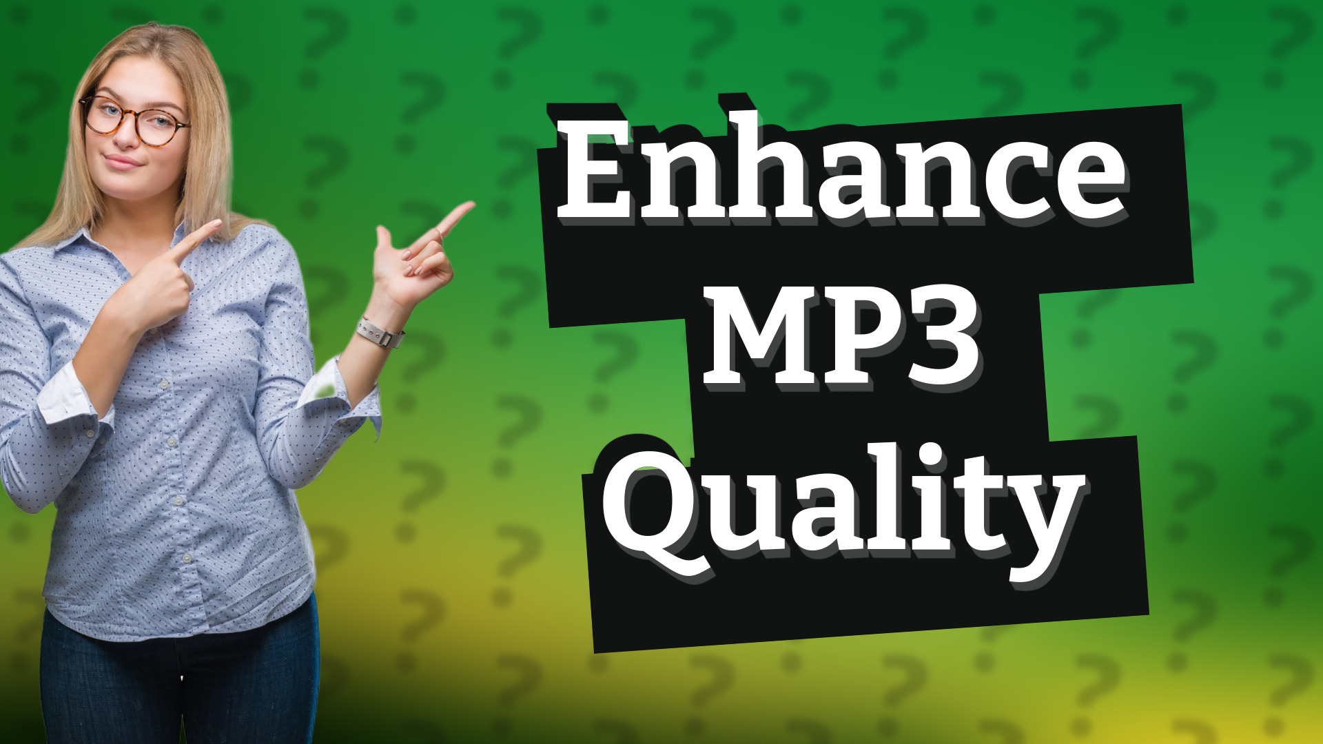 Enhance MP3 Quality