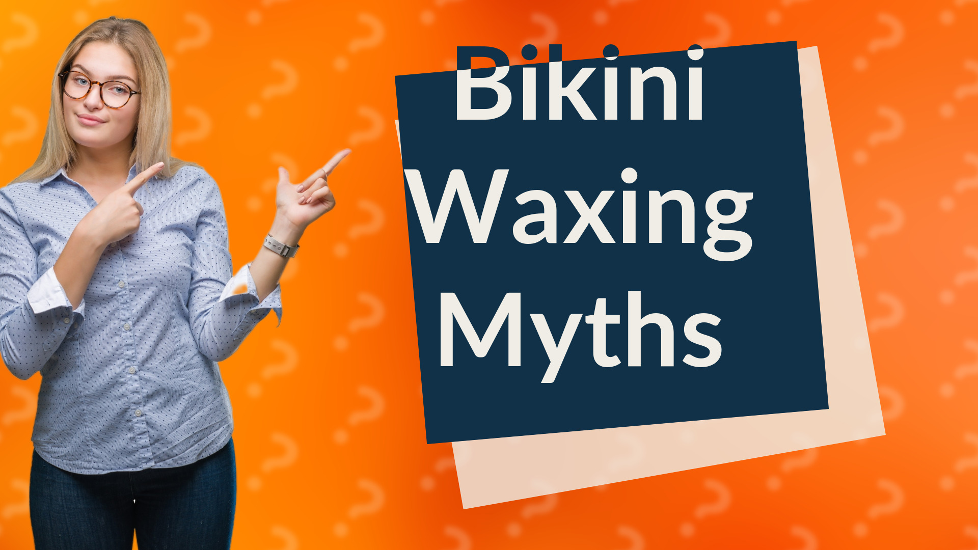 Bikini Waxing Myths