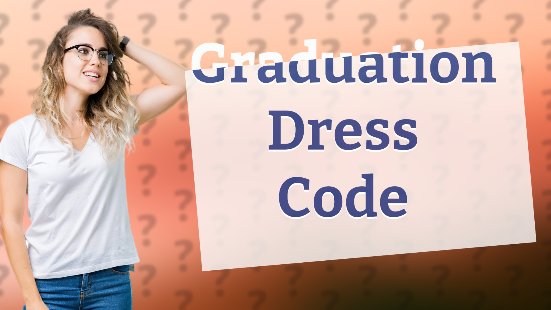 Graduation Dress Code